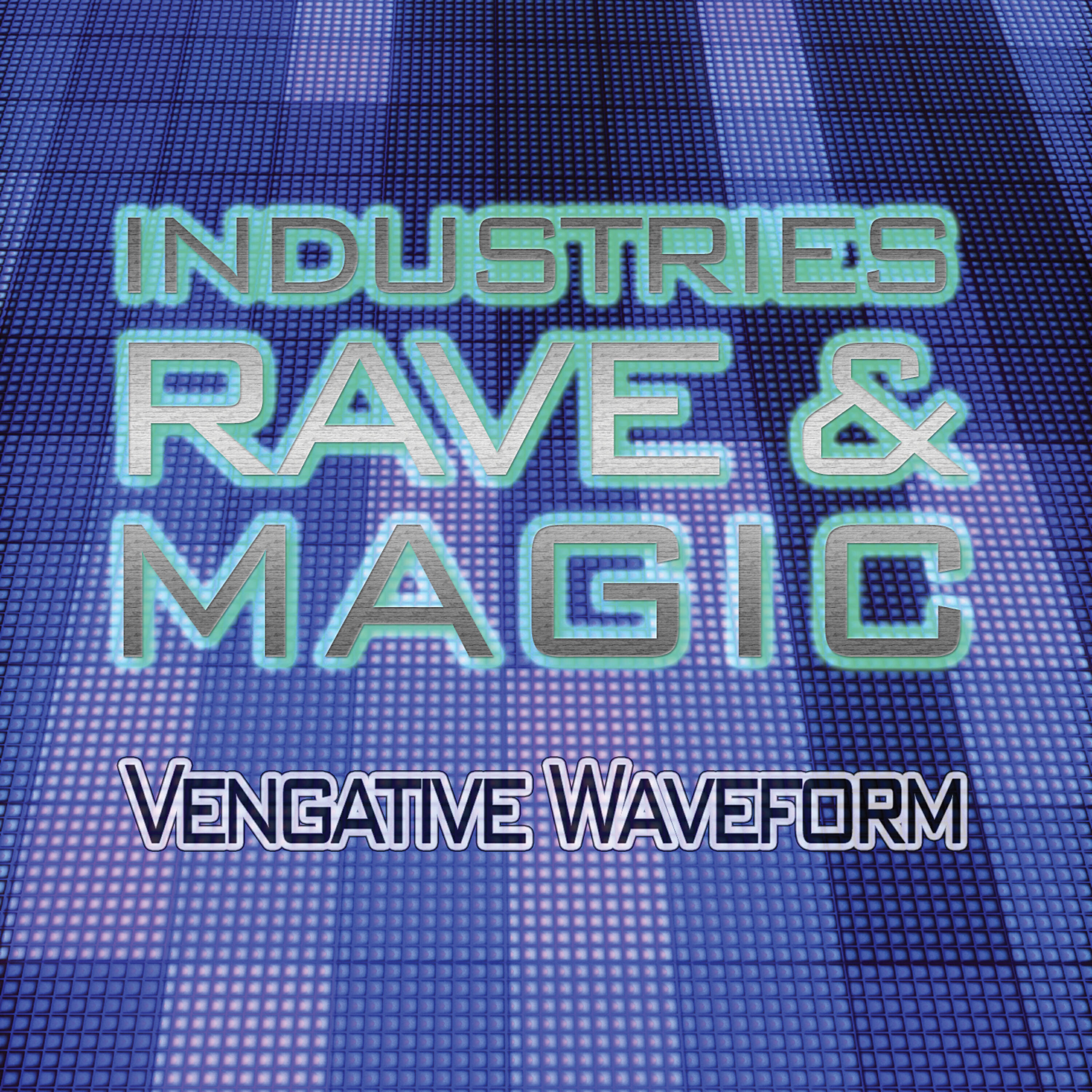Industries Rave - Vengative Waveform (Radio Edit)