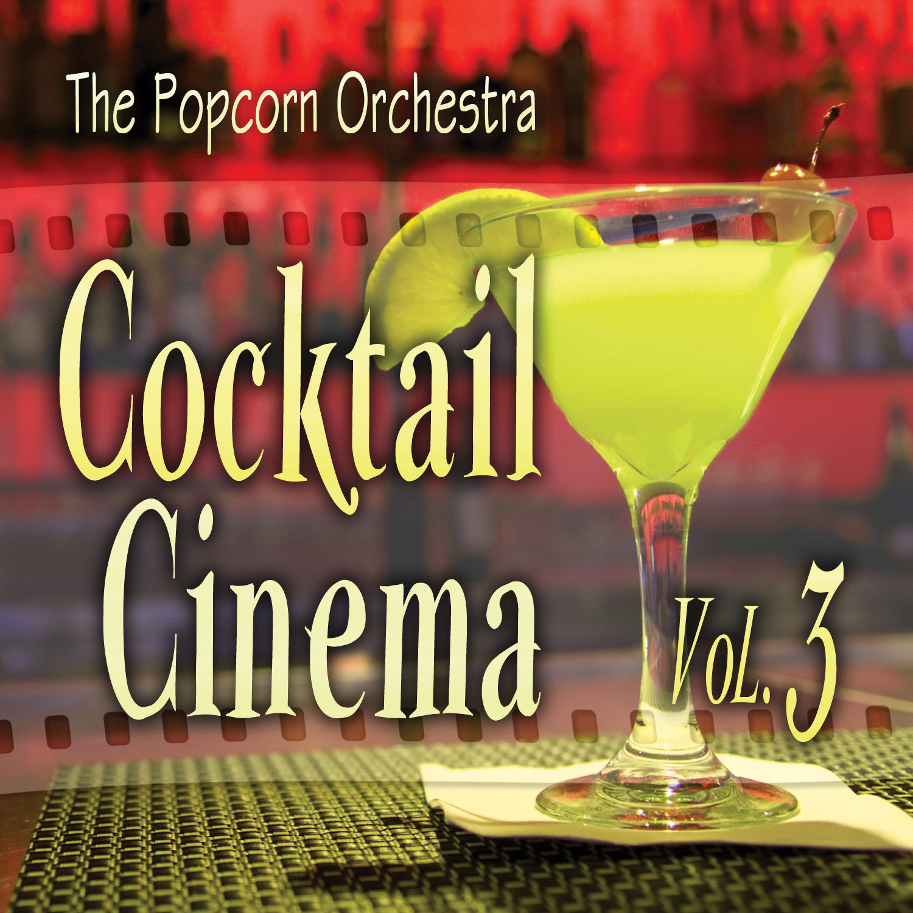 Постер альбома Cocktail Cinema Vol. 3