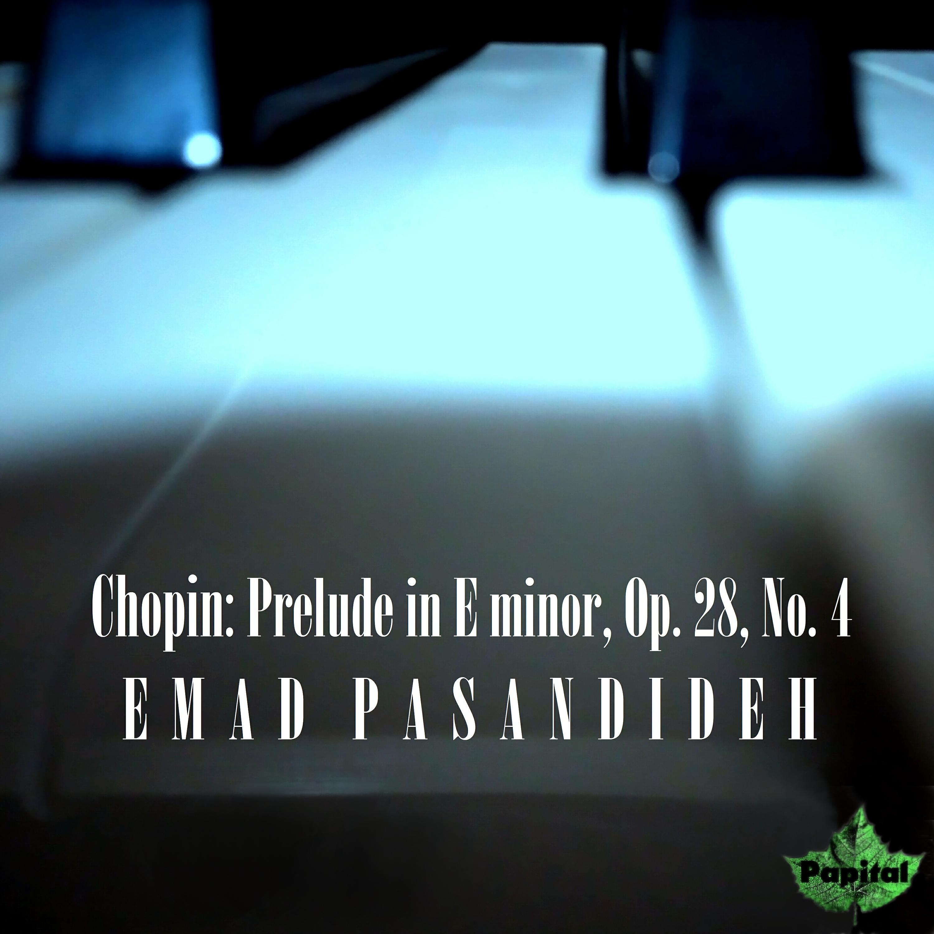 Постер альбома Chopin: Prelude in E minor, Op. 28, No. 4