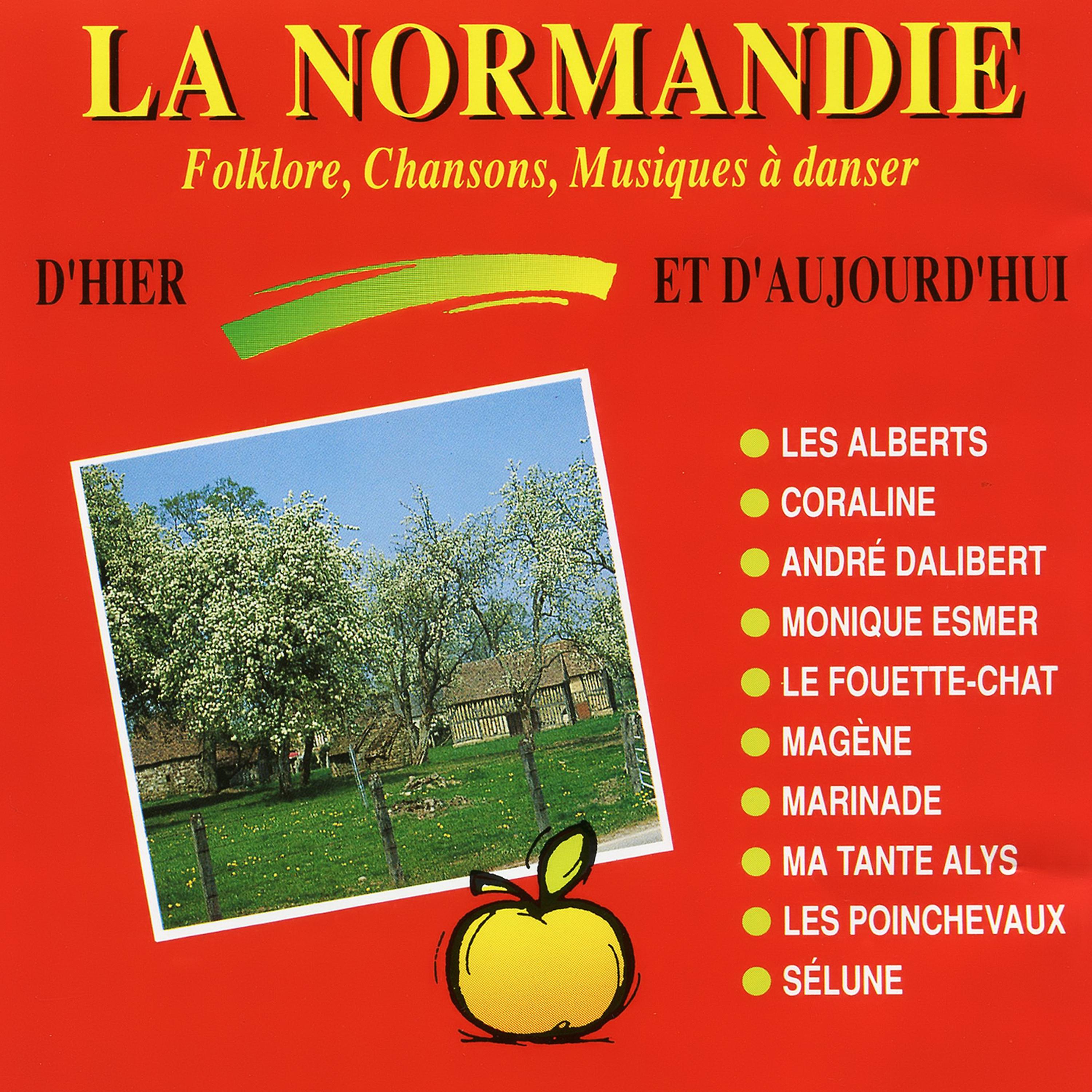 Постер альбома La Normandie : Folklore, Chansons, Musiques A Danser D'hier Et D'aujourd'hui