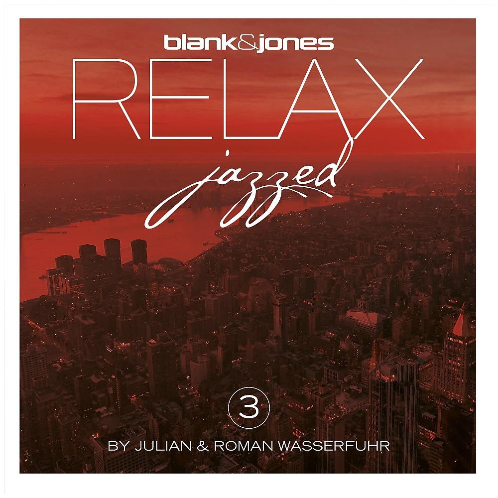 Постер альбома Relax - Jazzed 3