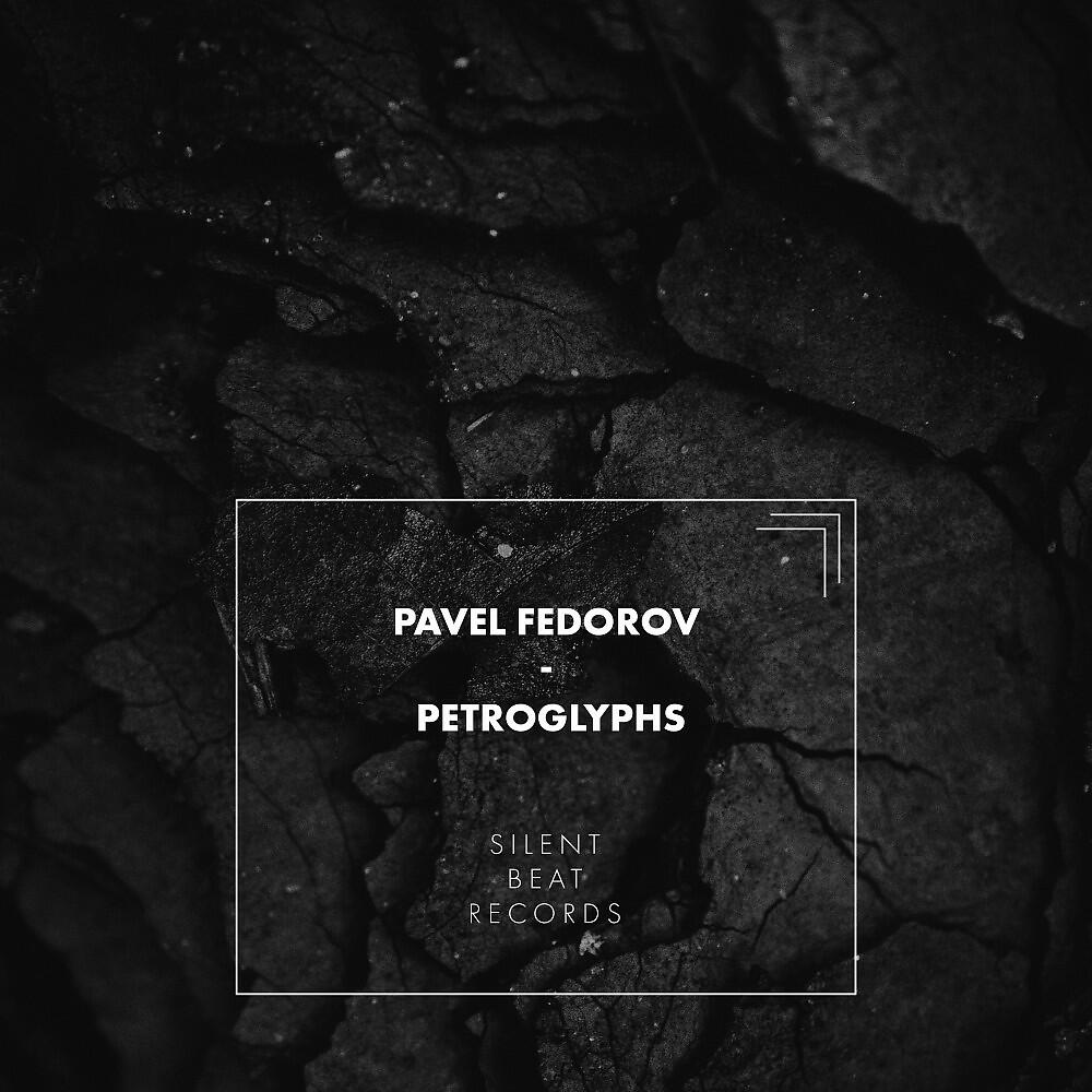 Pavel Fedorov - Petroglyphs