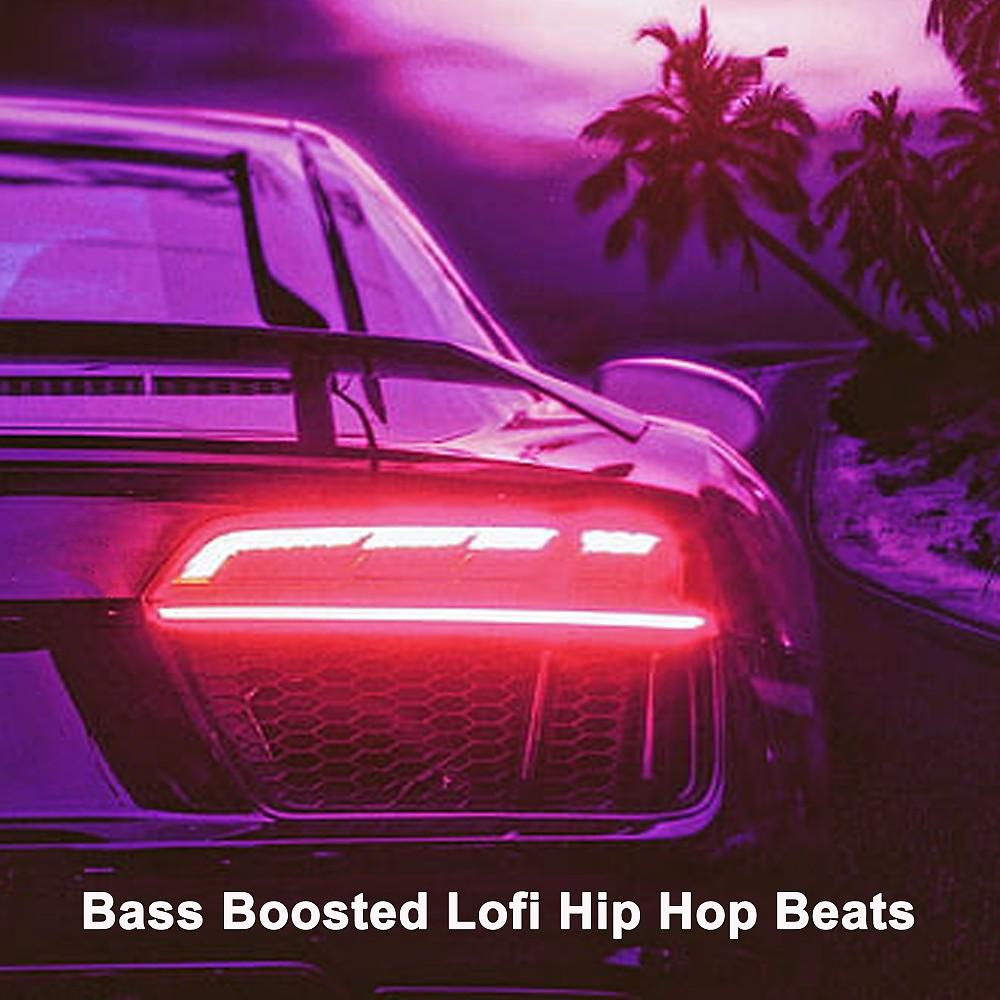 Постер альбома Bass Boosted Lofi Hip Hop Beats (The Finest Jazzhop, Hip Hop, Chillhop and Lofi Beats)