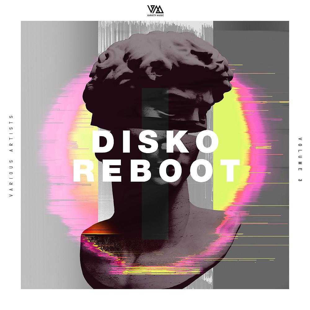 Постер альбома Disko Reboot, Vol. 3