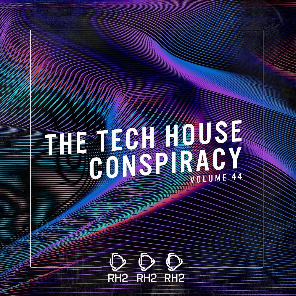 Постер альбома The Tech House Conspiracy, Vol. 44