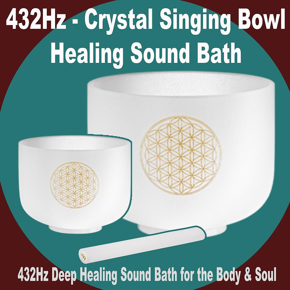 Постер альбома 432Hz Deep Healing Sound Bath for the Body & Soul
