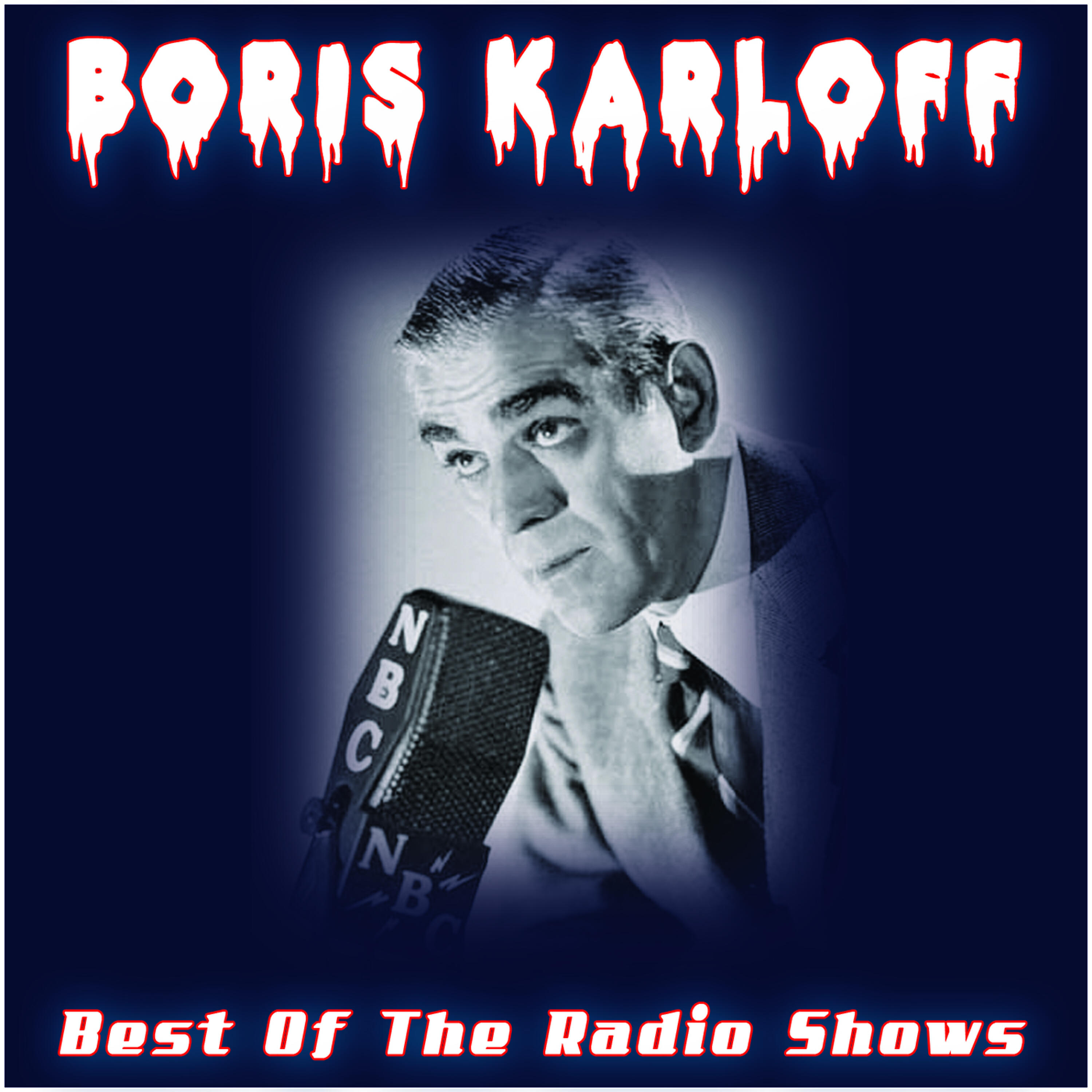 Boris Karloff - Death Robbery - 1947 Radio Broadcast