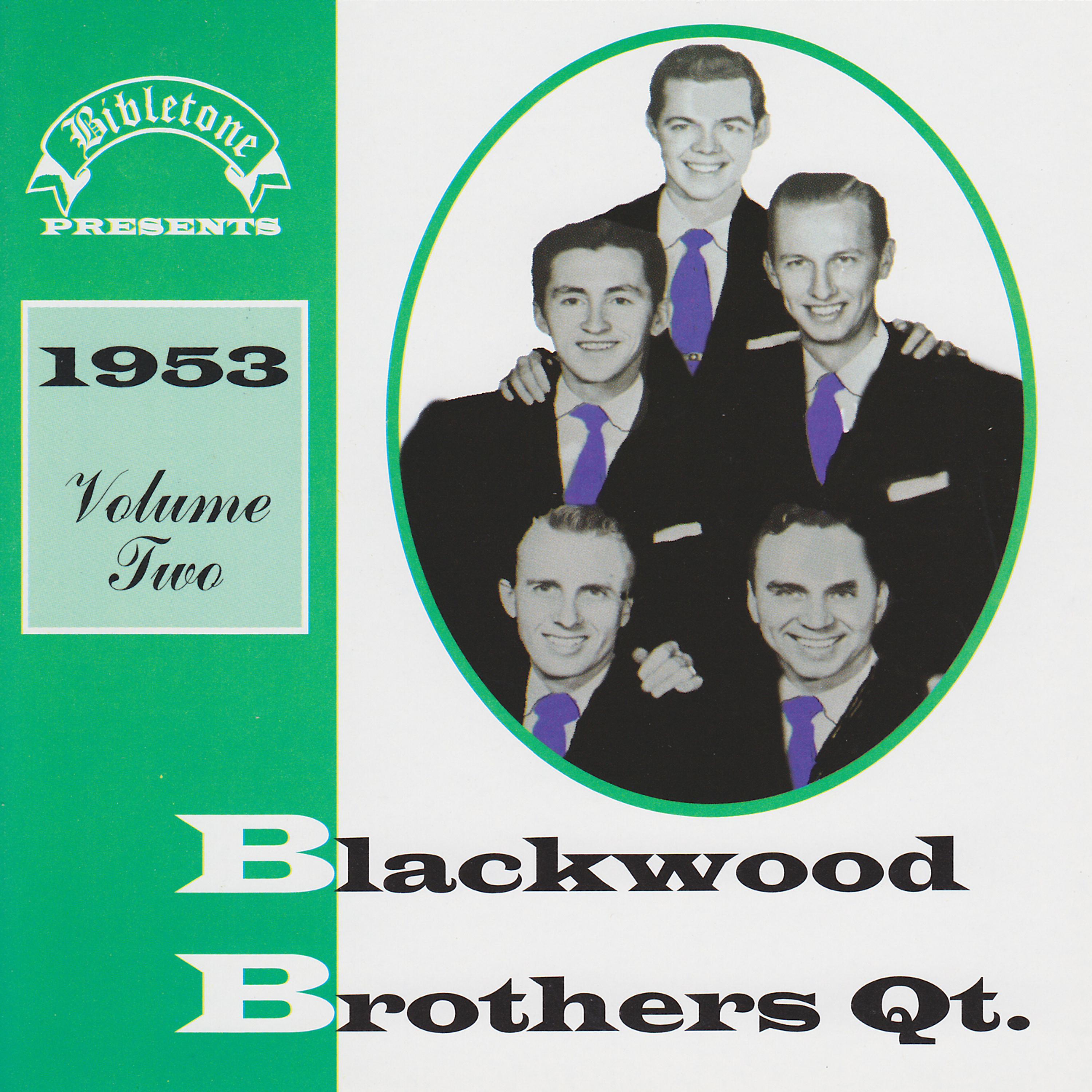 Постер альбома Bibletone: Blackwood Brothers Quartet 1953 Vol. 2