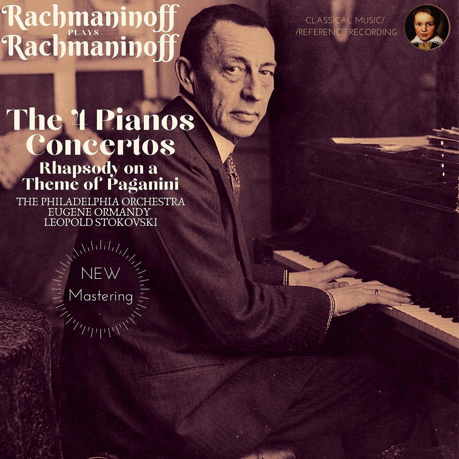 Постер альбома Rachmaninoff plays Rachmaninoff: The 4 Piano Concertos, Rhapsody on a Theme of Paganini