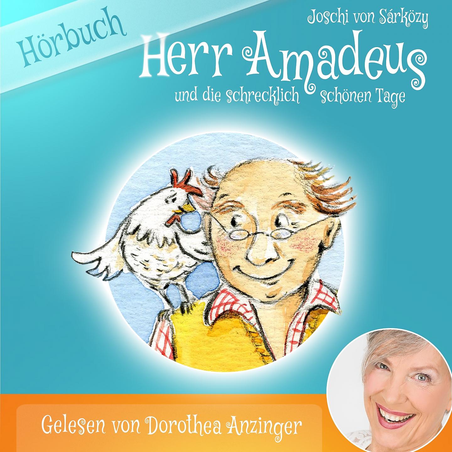 Постер альбома Herr Amadeus und die schrecklich schönen Tage