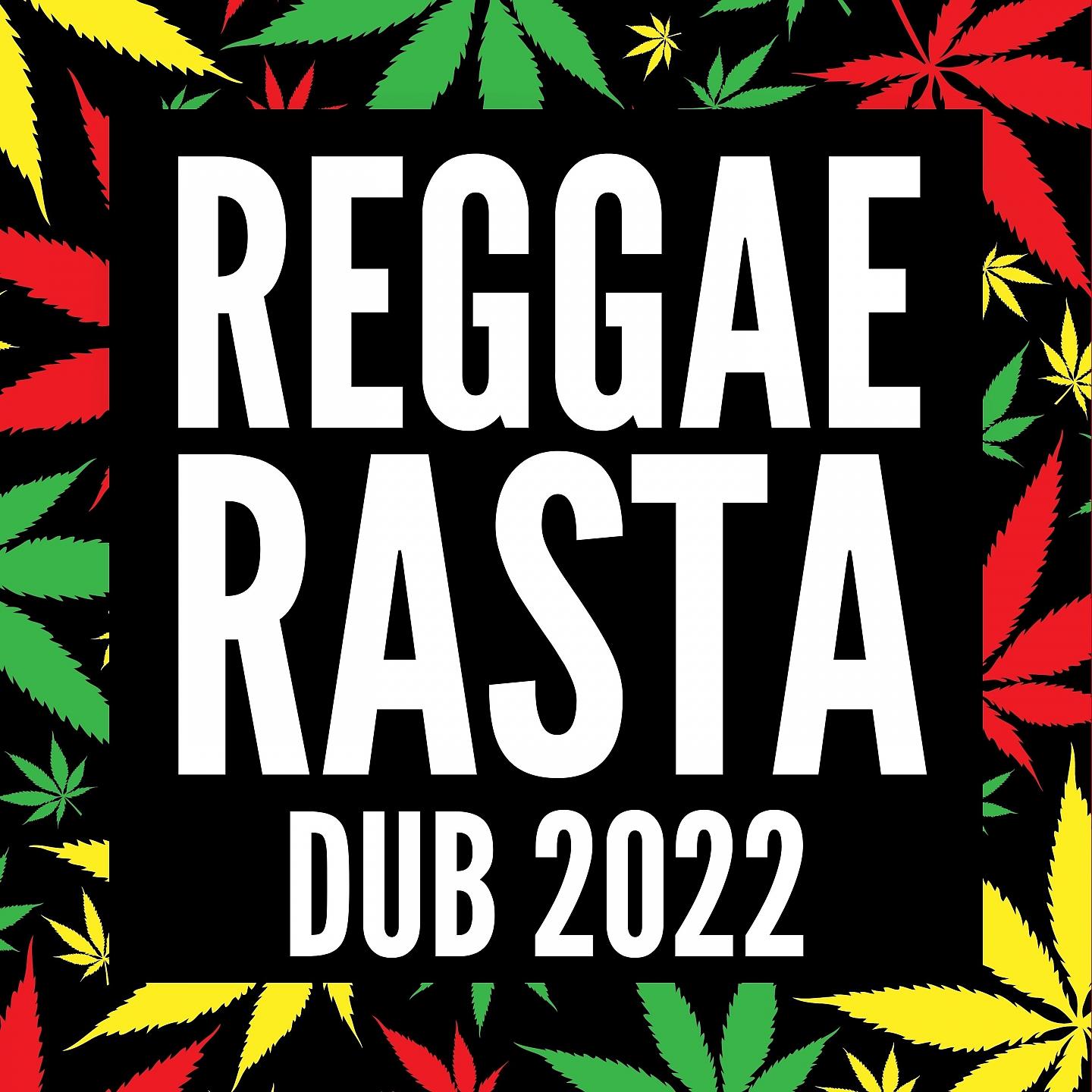 Постер альбома Reggae Rasta Dub 2022