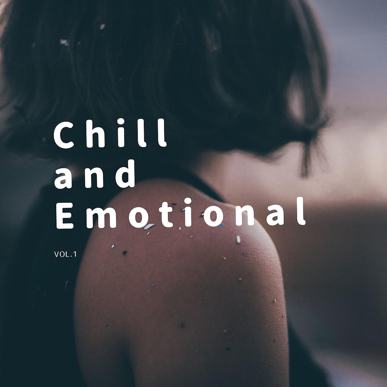 Постер альбома Chill & Emotional vol.1