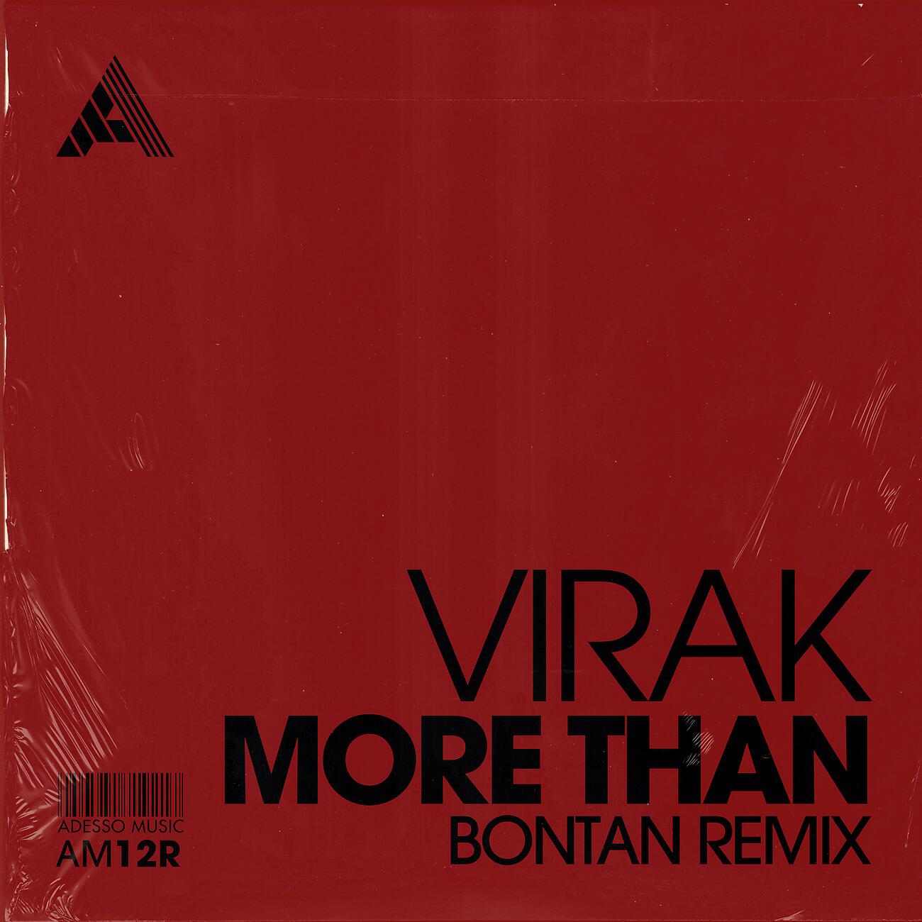 VIRAK - More Than (Bontan Remix) (Extended Mix)