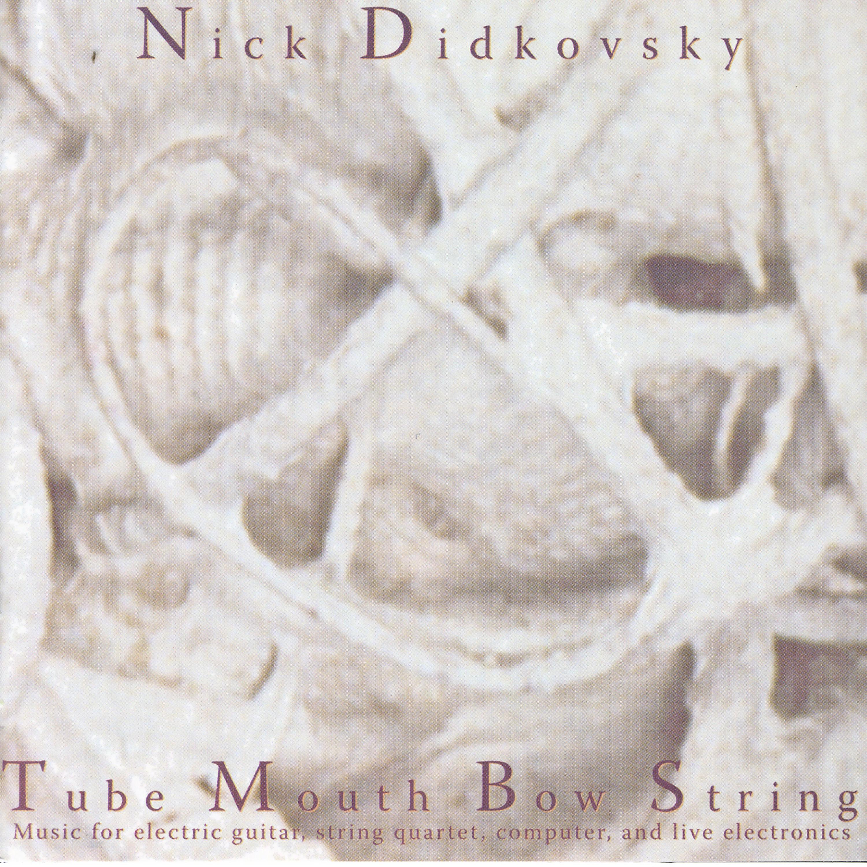 Постер альбома Tube Mouth Bow String