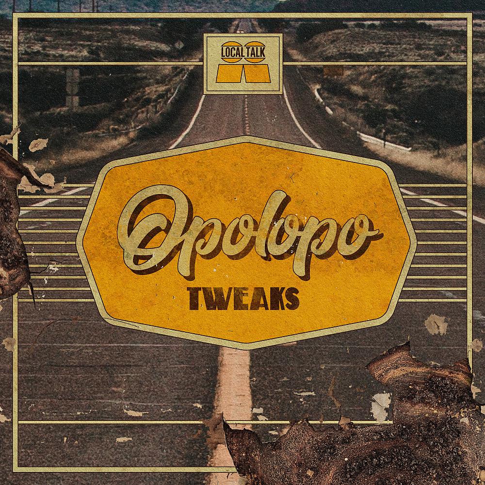 Постер альбома OPOLOPO Tweaks