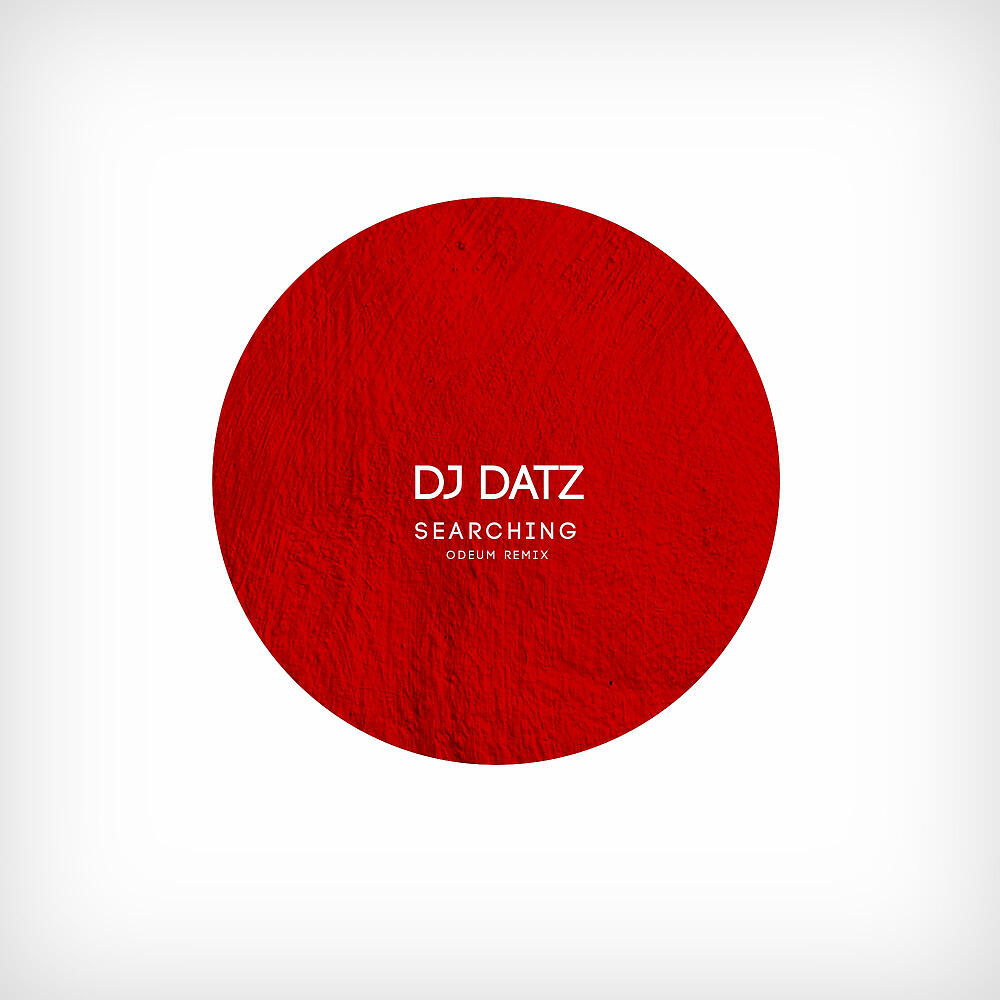 DJ Datz - Searching