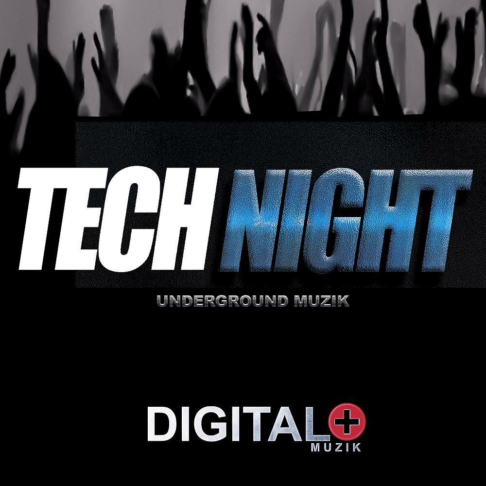 Постер альбома Tech Night  Underground Muzik