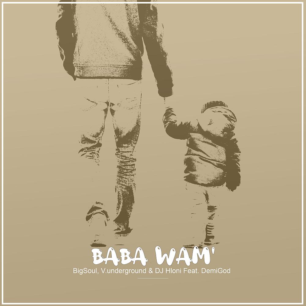 Постер альбома Baba Wami (My Father)