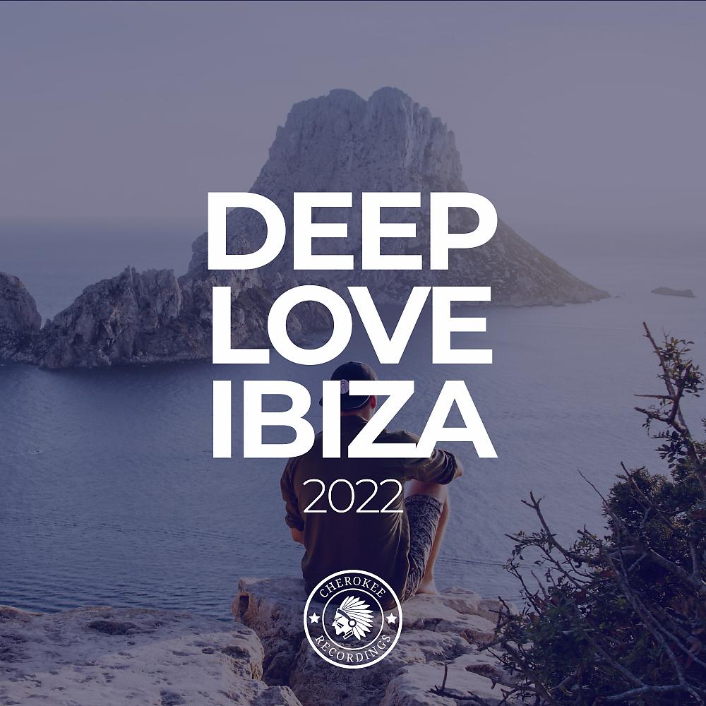 Постер альбома Deep Love Ibiza 2022