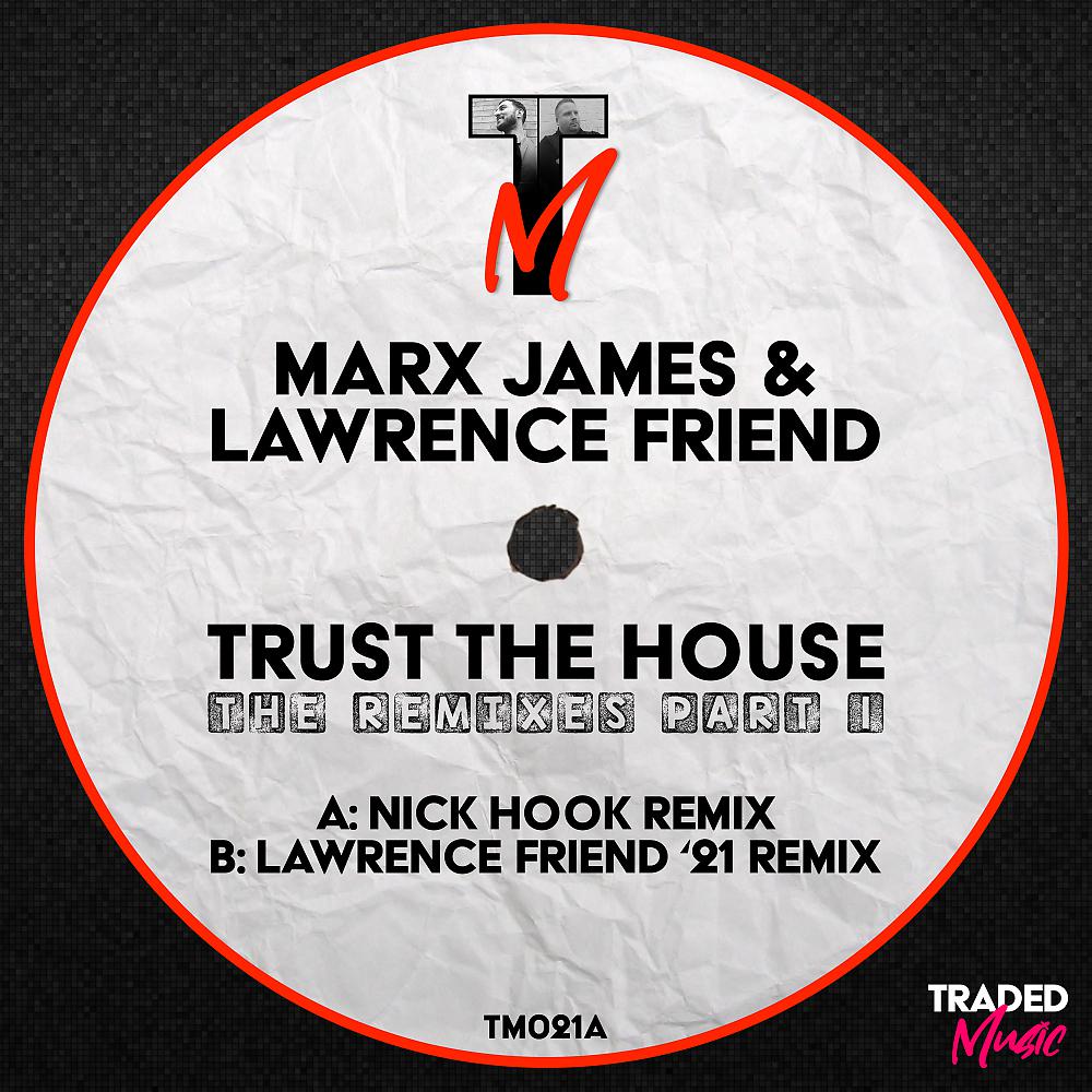 Постер альбома Trust The House (The Remixes Part 1)