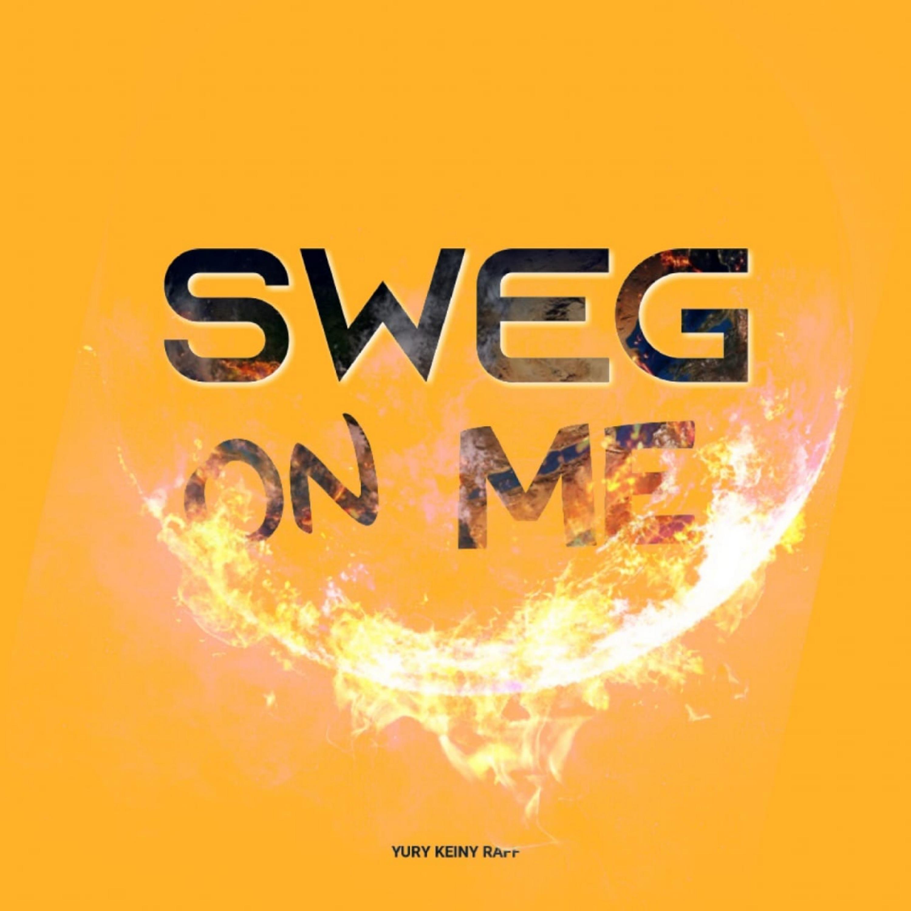 Постер альбома Sweg on Me