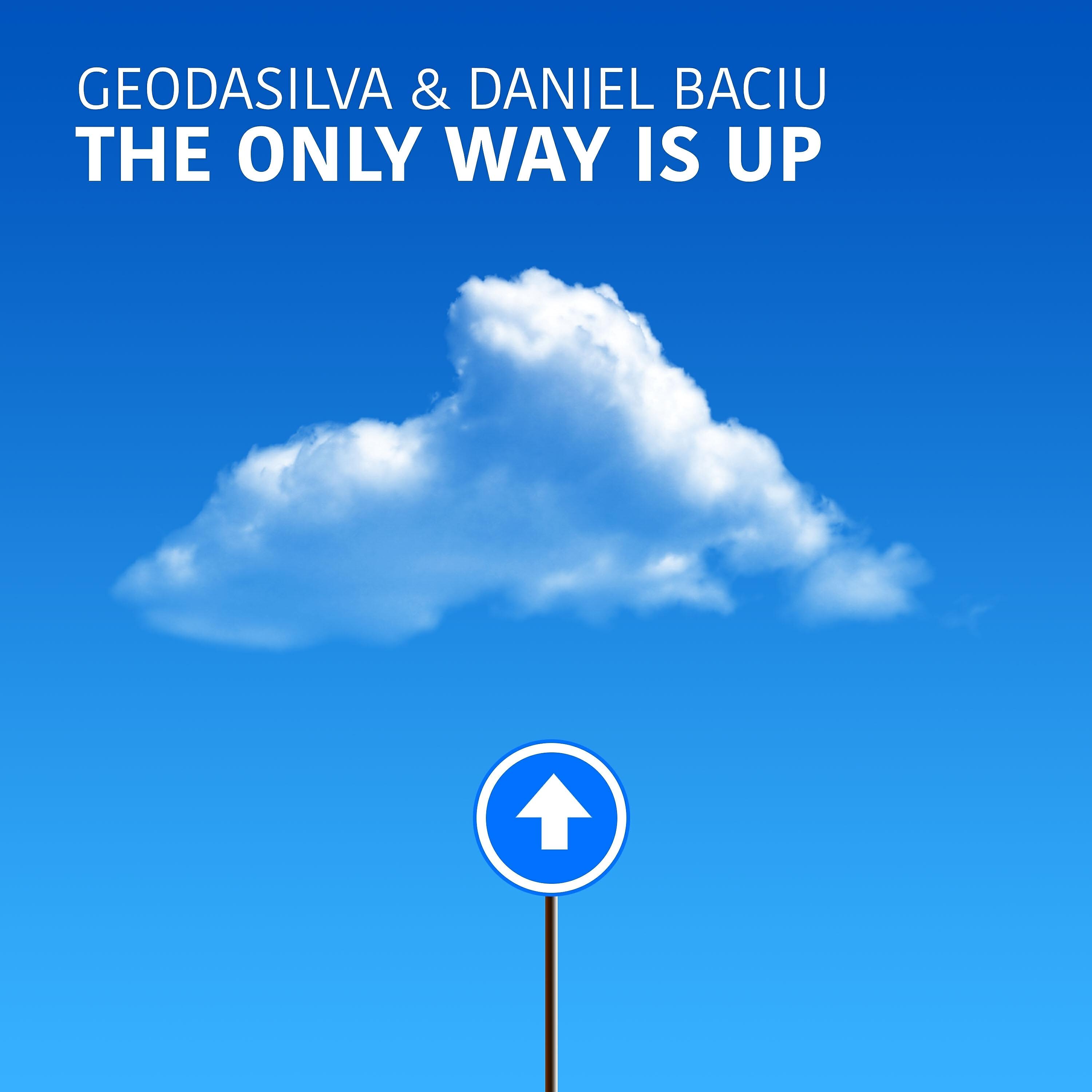 Geo da Silva, Daniel Baciu - The Only Way Is up (Extended Mix) ноты