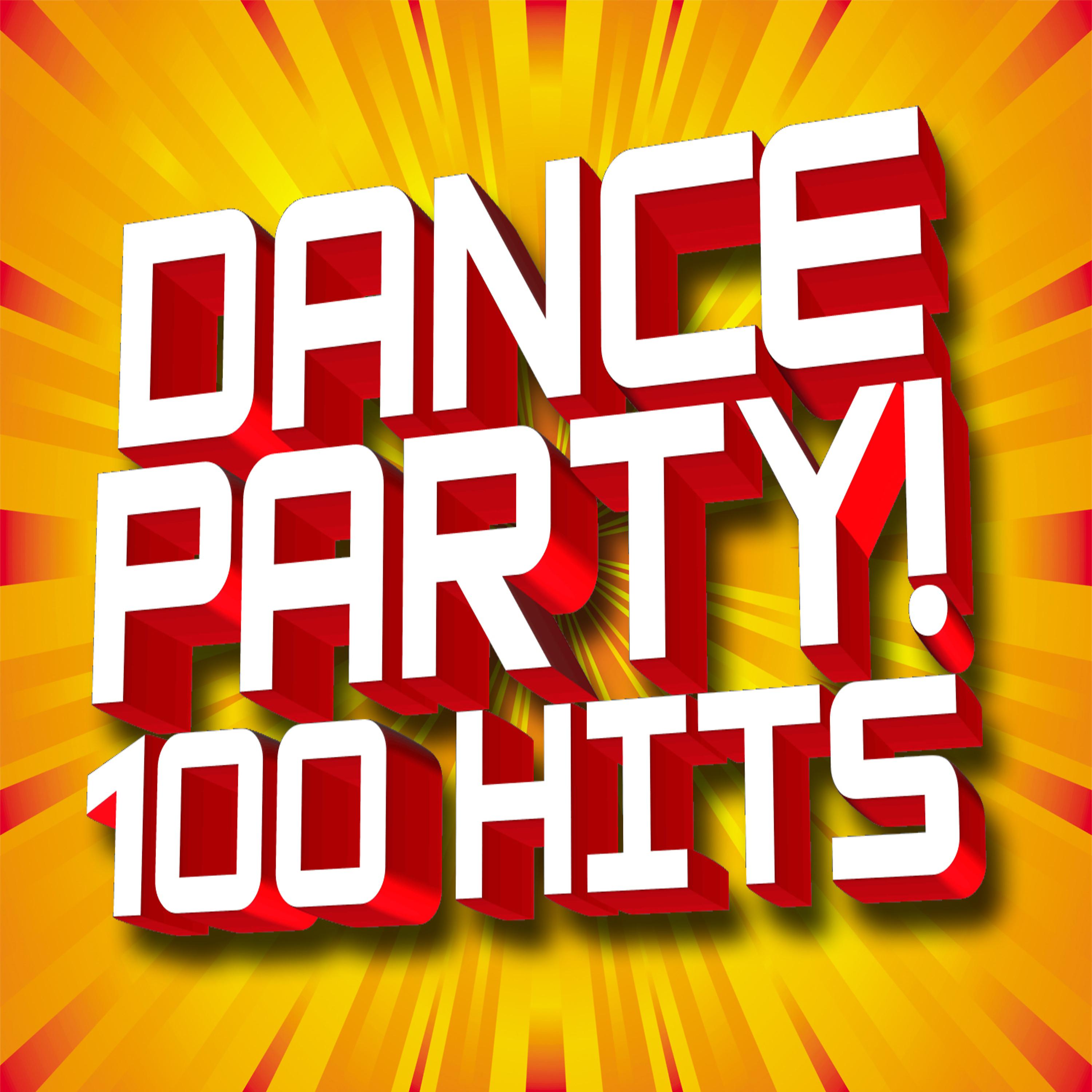Постер альбома Dance Party! 100 Hits
