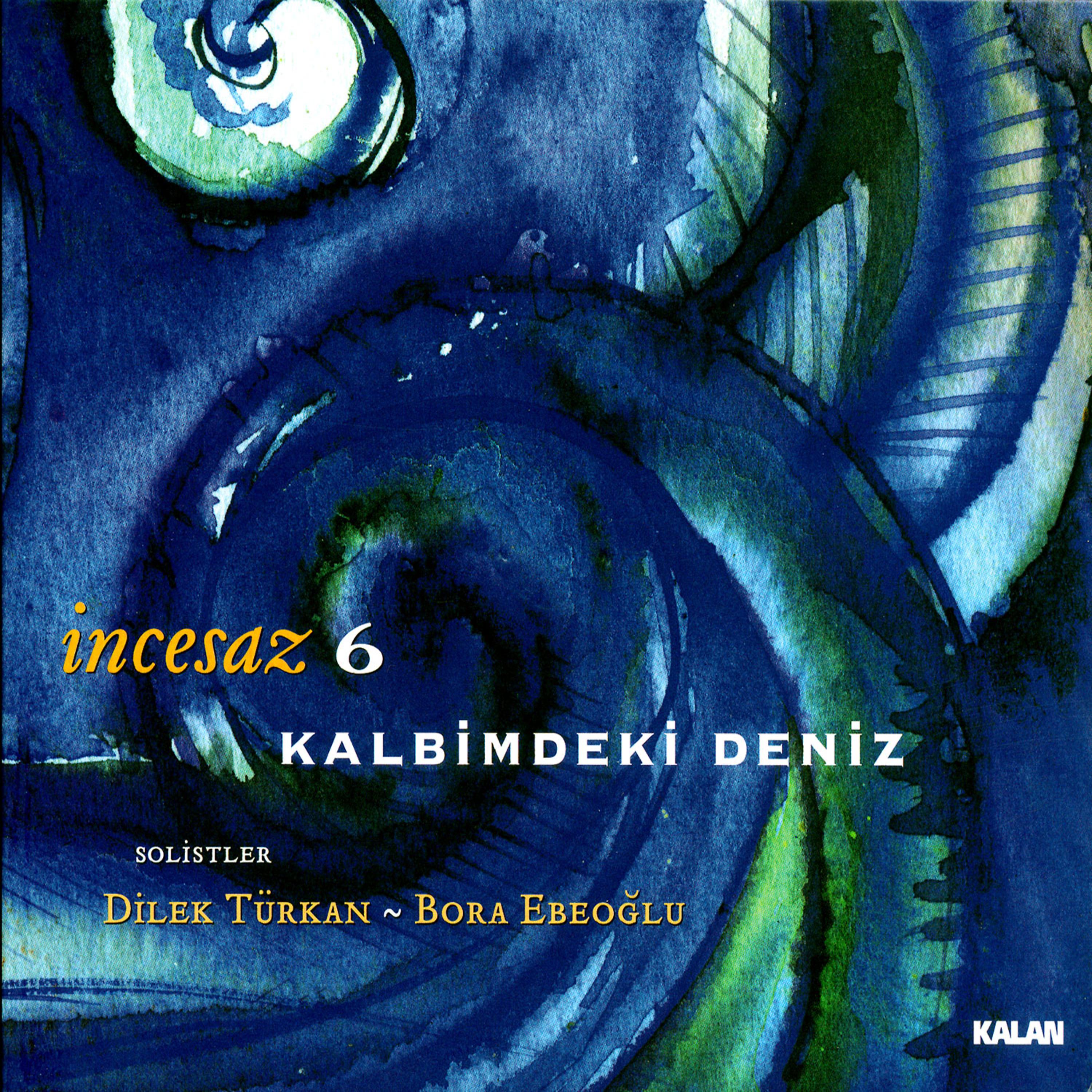 Постер альбома Kalbimdeki Deniz
