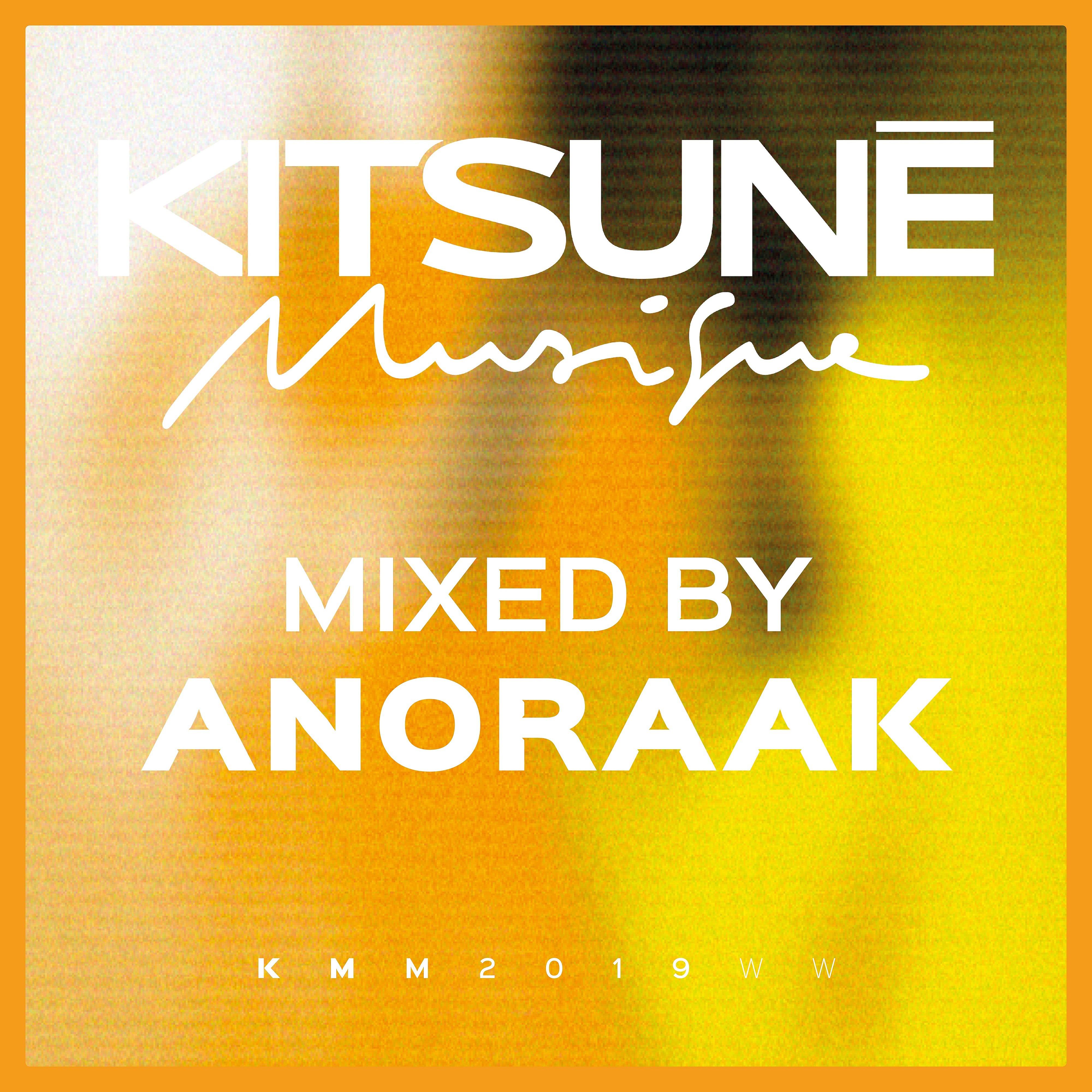 Постер альбома Kitsuné Musique Mixed by Anoraak