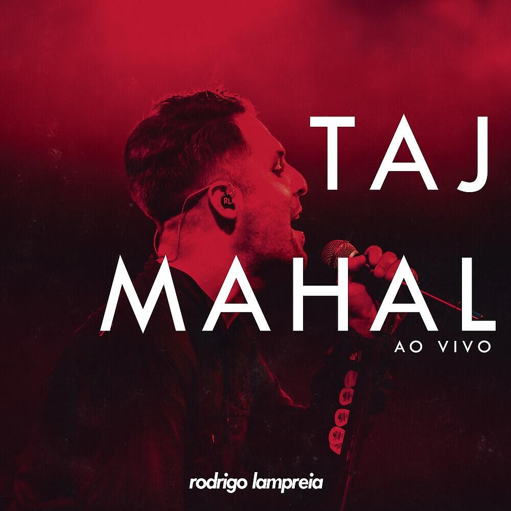 Rodrigo Lampreia - Taj Mahal (Ao Vivo)