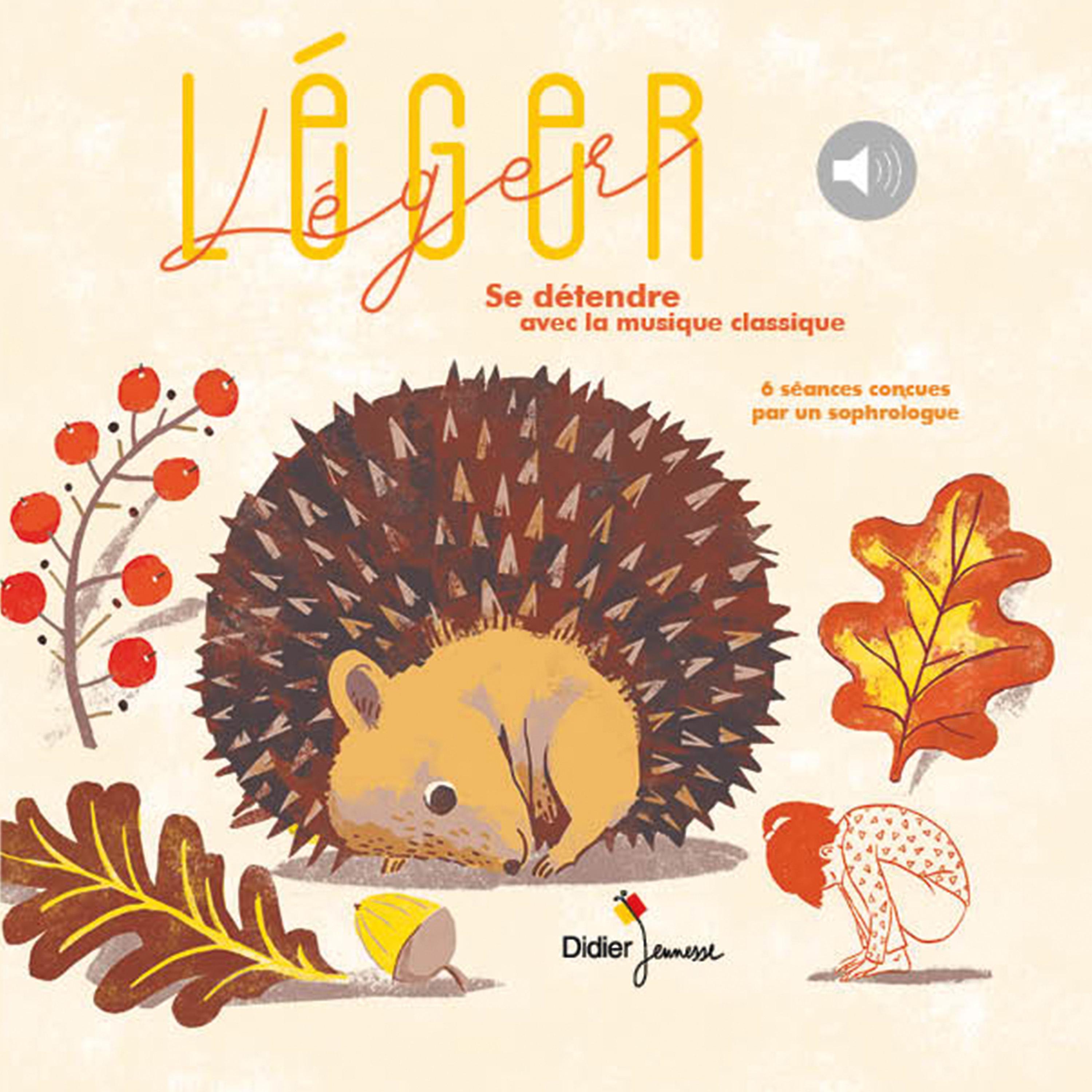 Постер альбома Léger Léger : Se détendre avec la musique classique