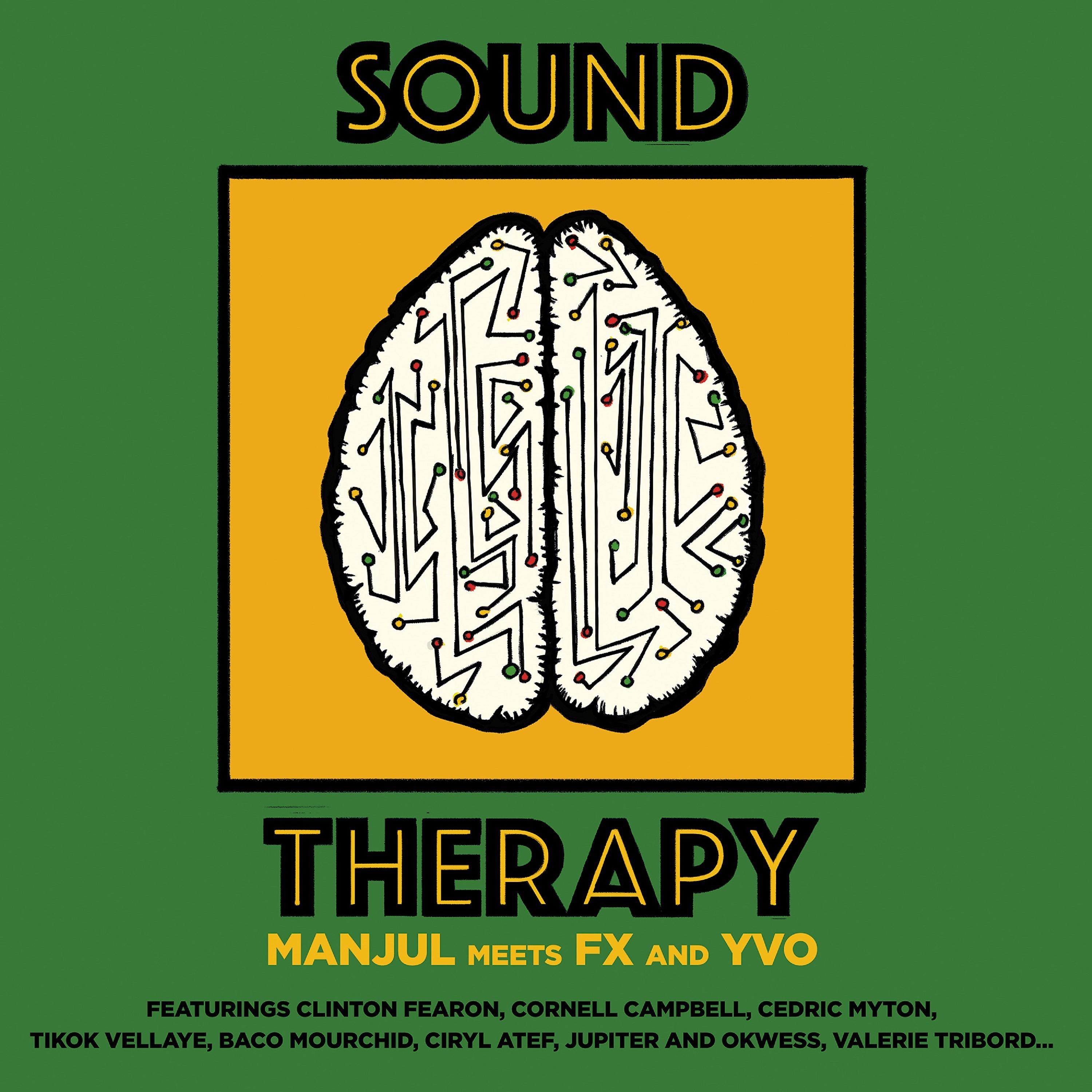 Постер альбома Manjul Meets Fx and Yvo - Sound Therapy