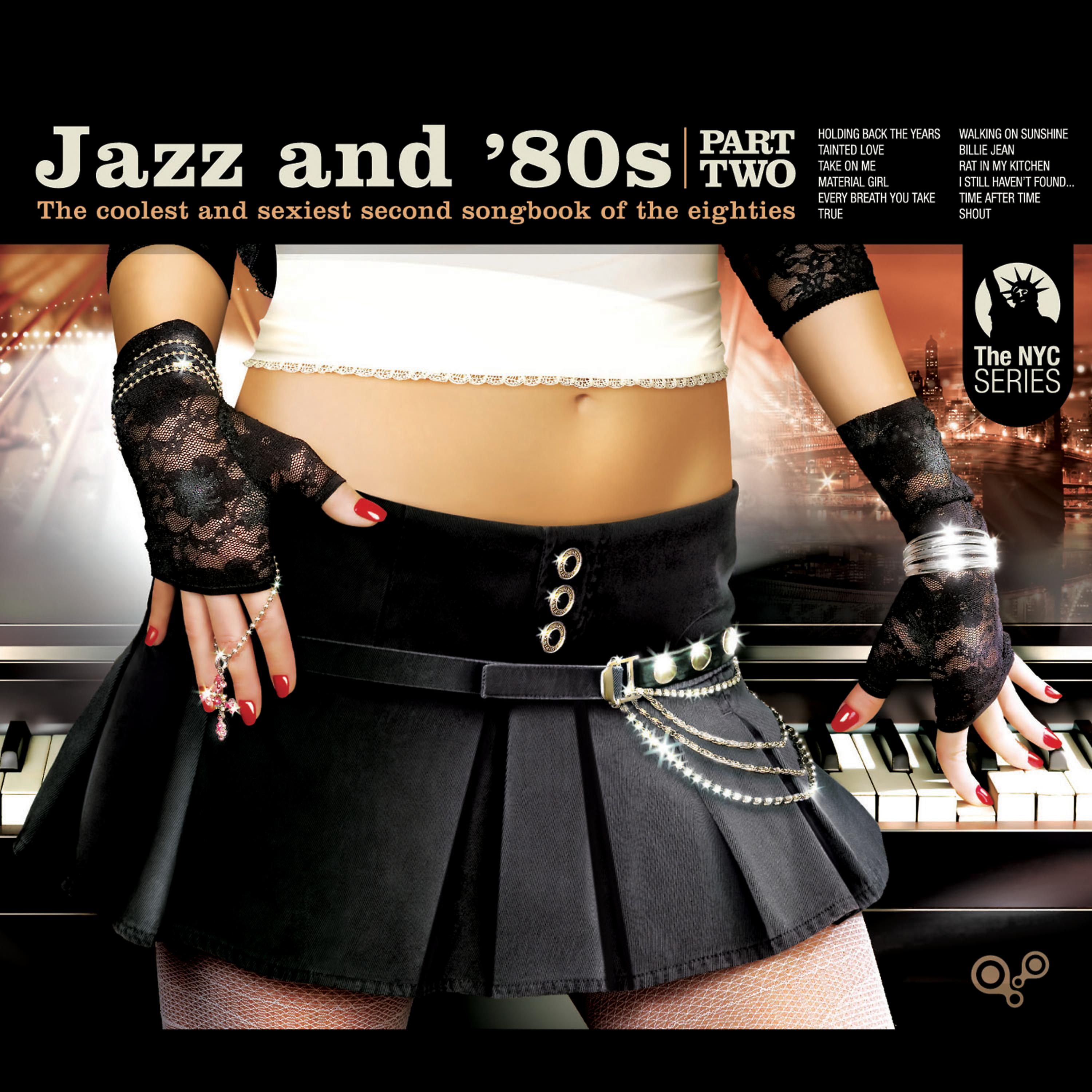 Постер альбома Jazz and 80s - Part Two