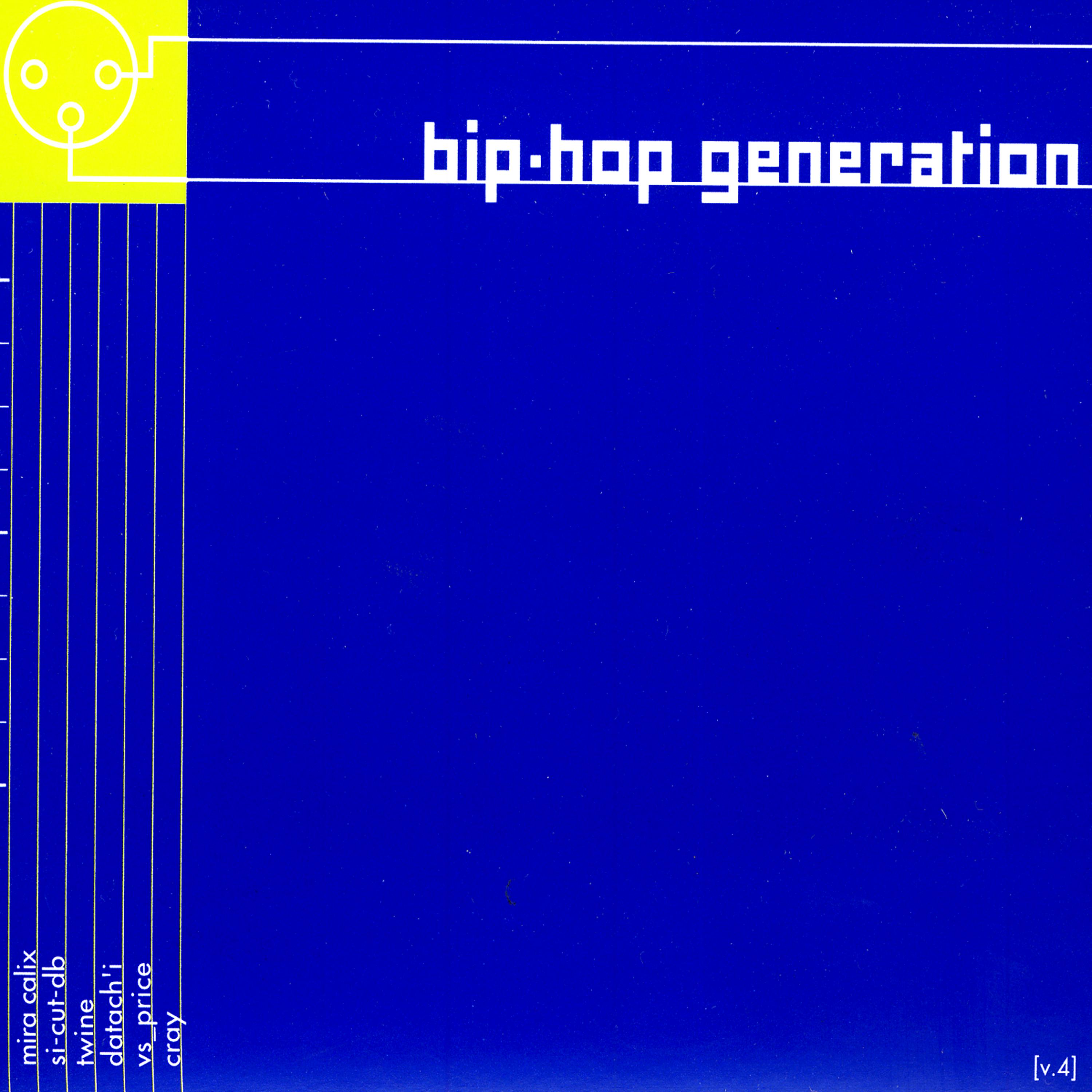 Постер альбома Bip-Hop Generation Vol. 4