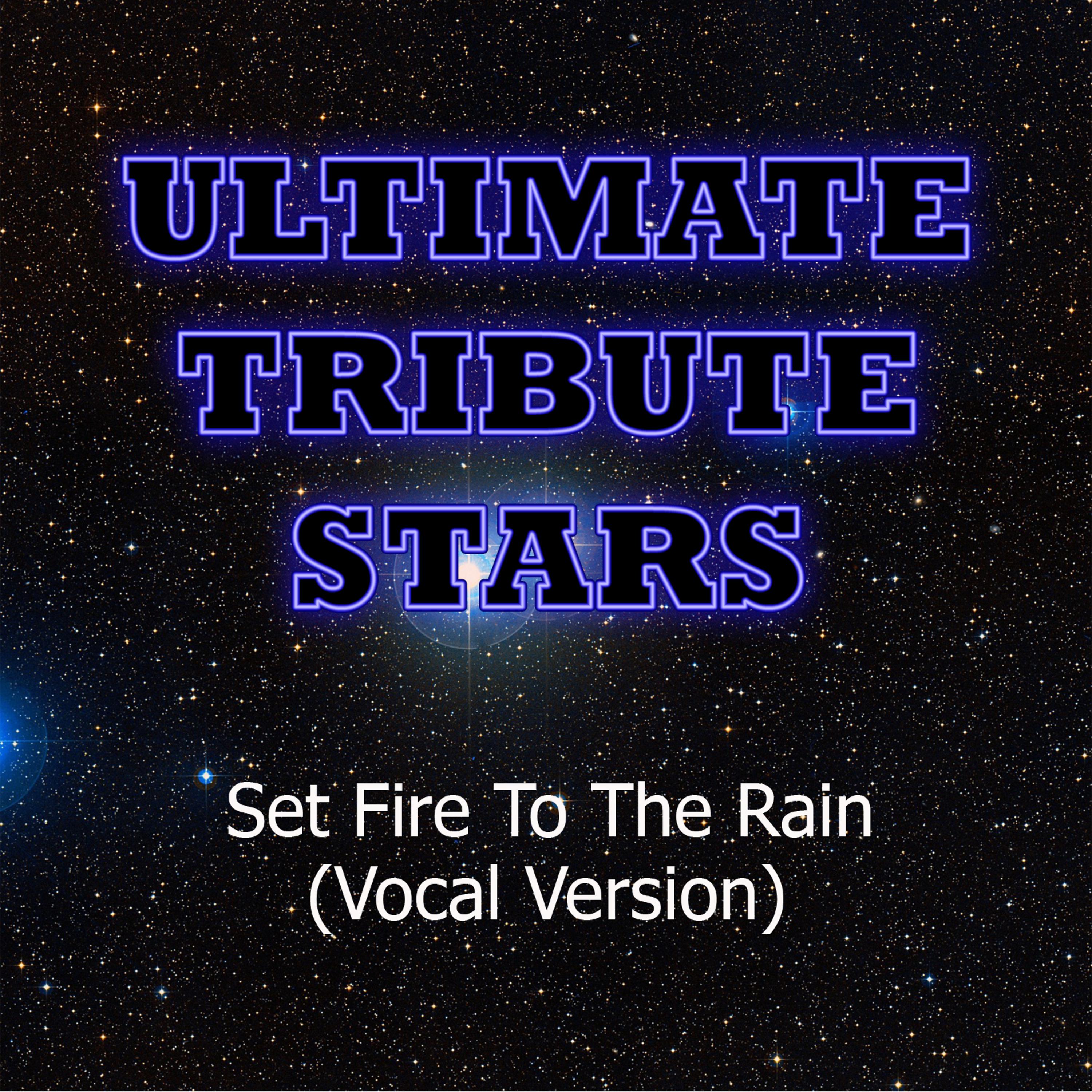 Постер альбома Adele - Set Fire To The Rain (Vocal Version)