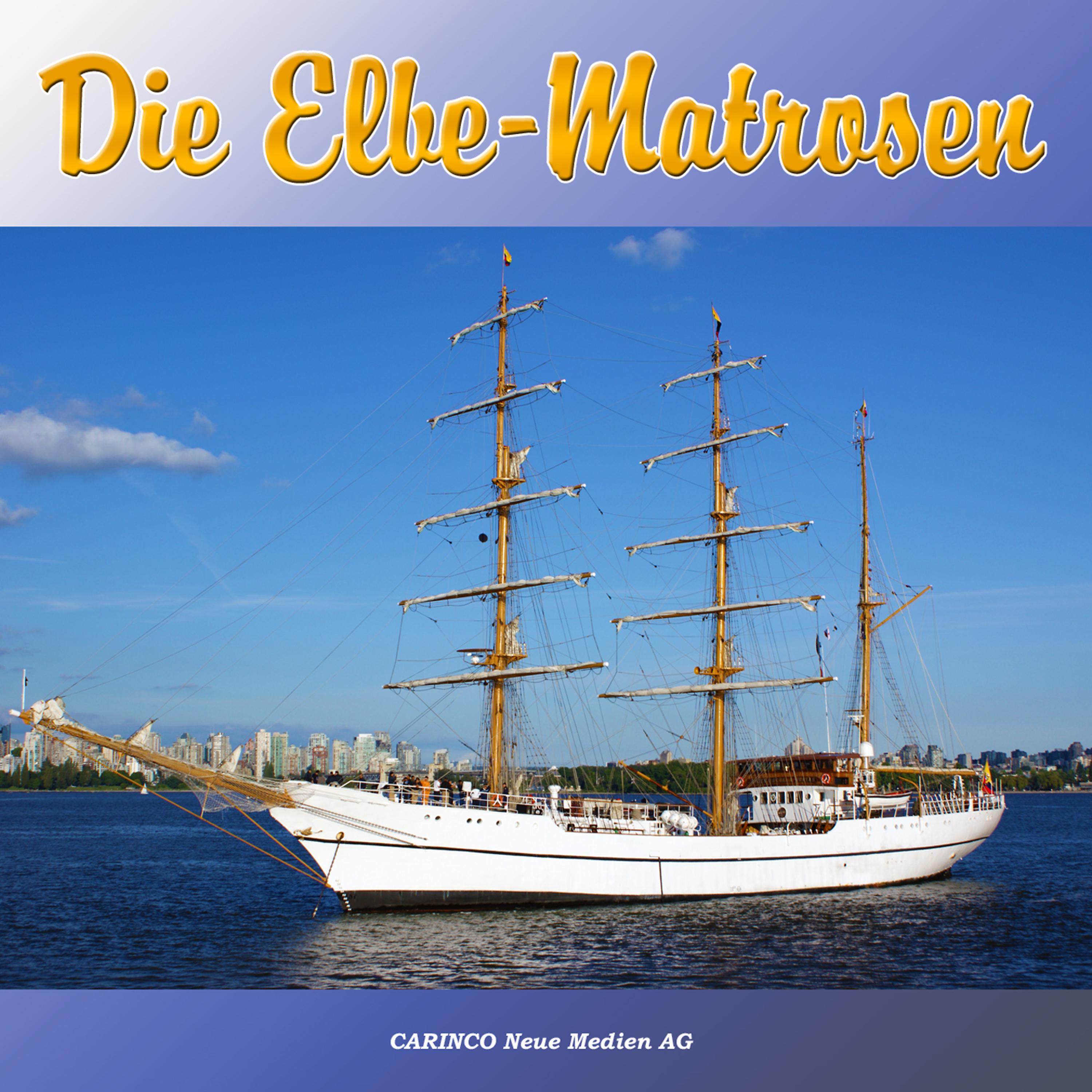 Постер альбома Die Elbe-Matrosen