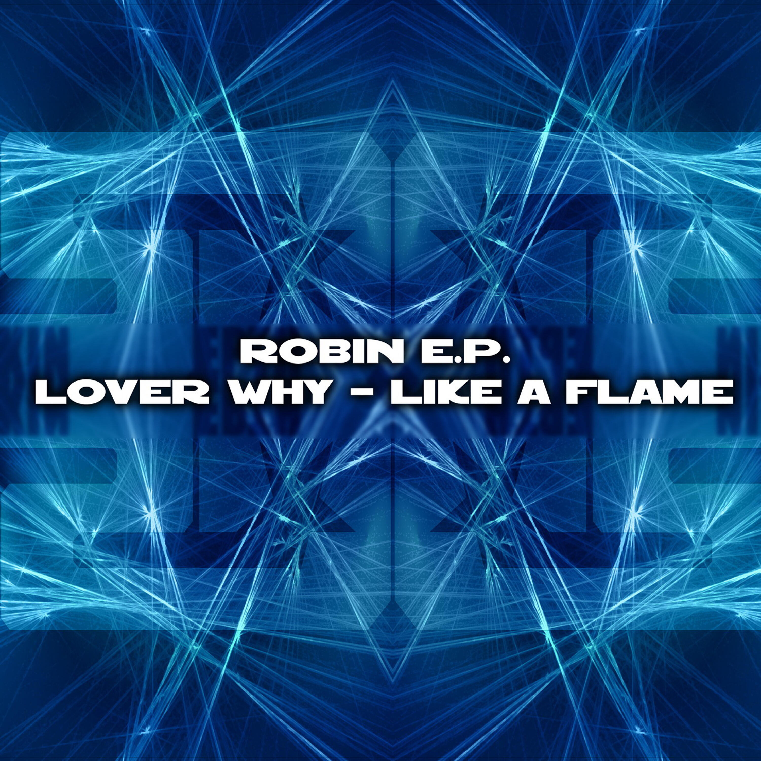 Robin - Like A Flame (Original Remake)