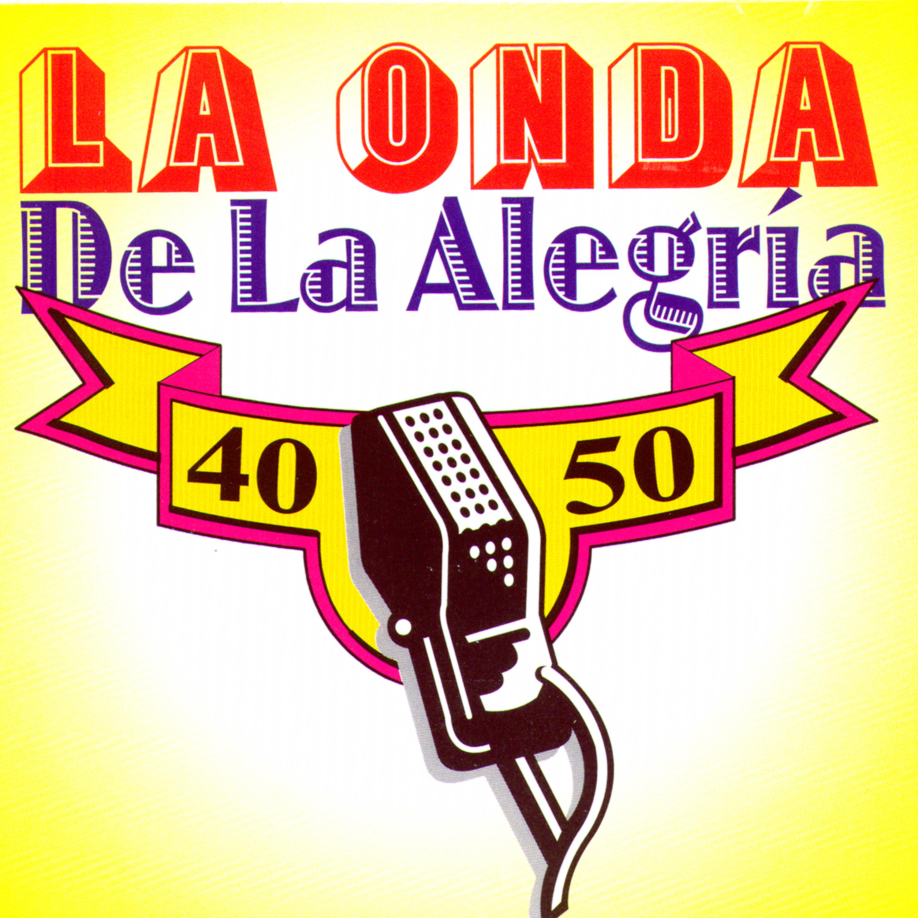 Постер альбома La Onda De La Alegria ( The Happy Cuban Vibe )