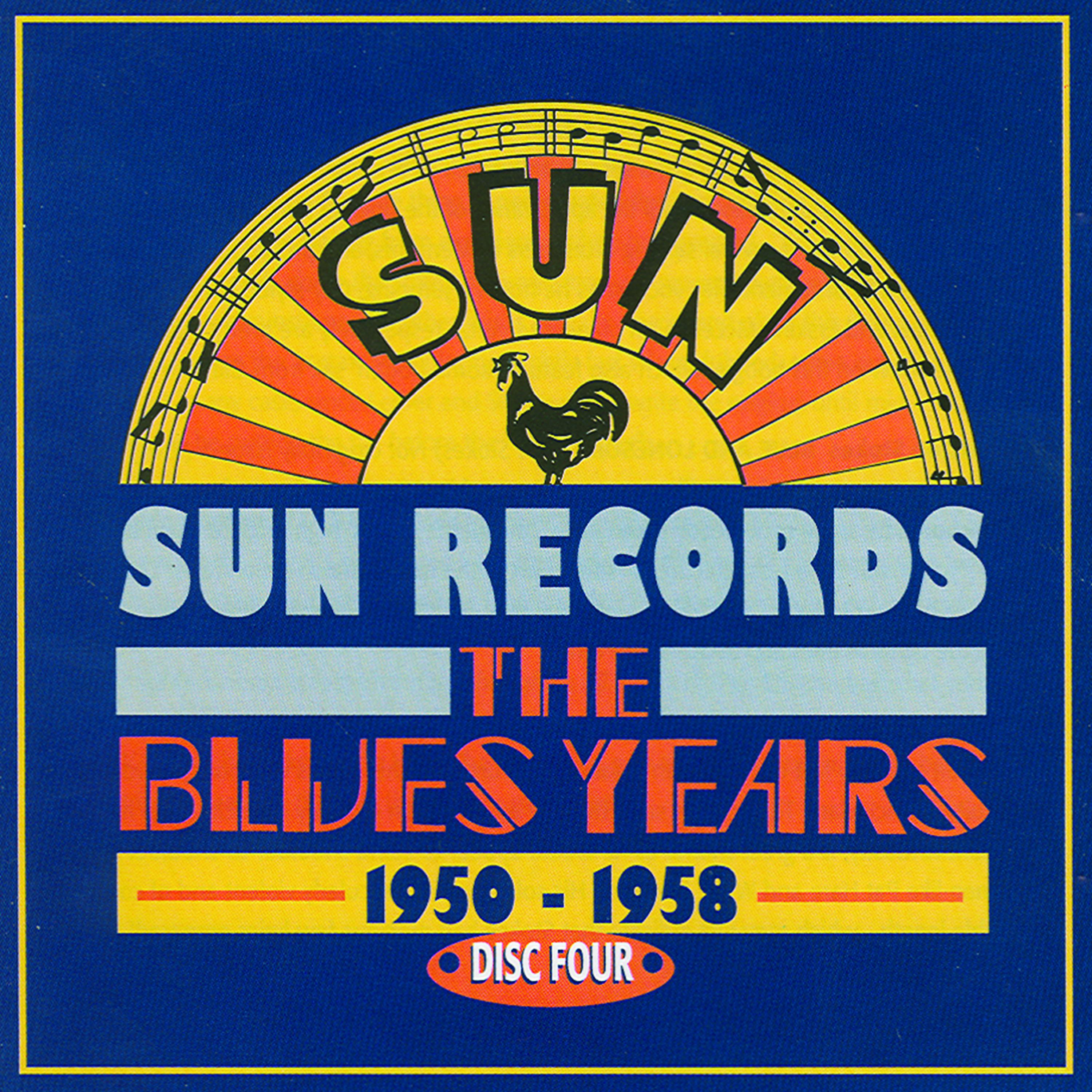 Постер альбома Sun Records - The Blues Years, 1950 - 1958 CD4