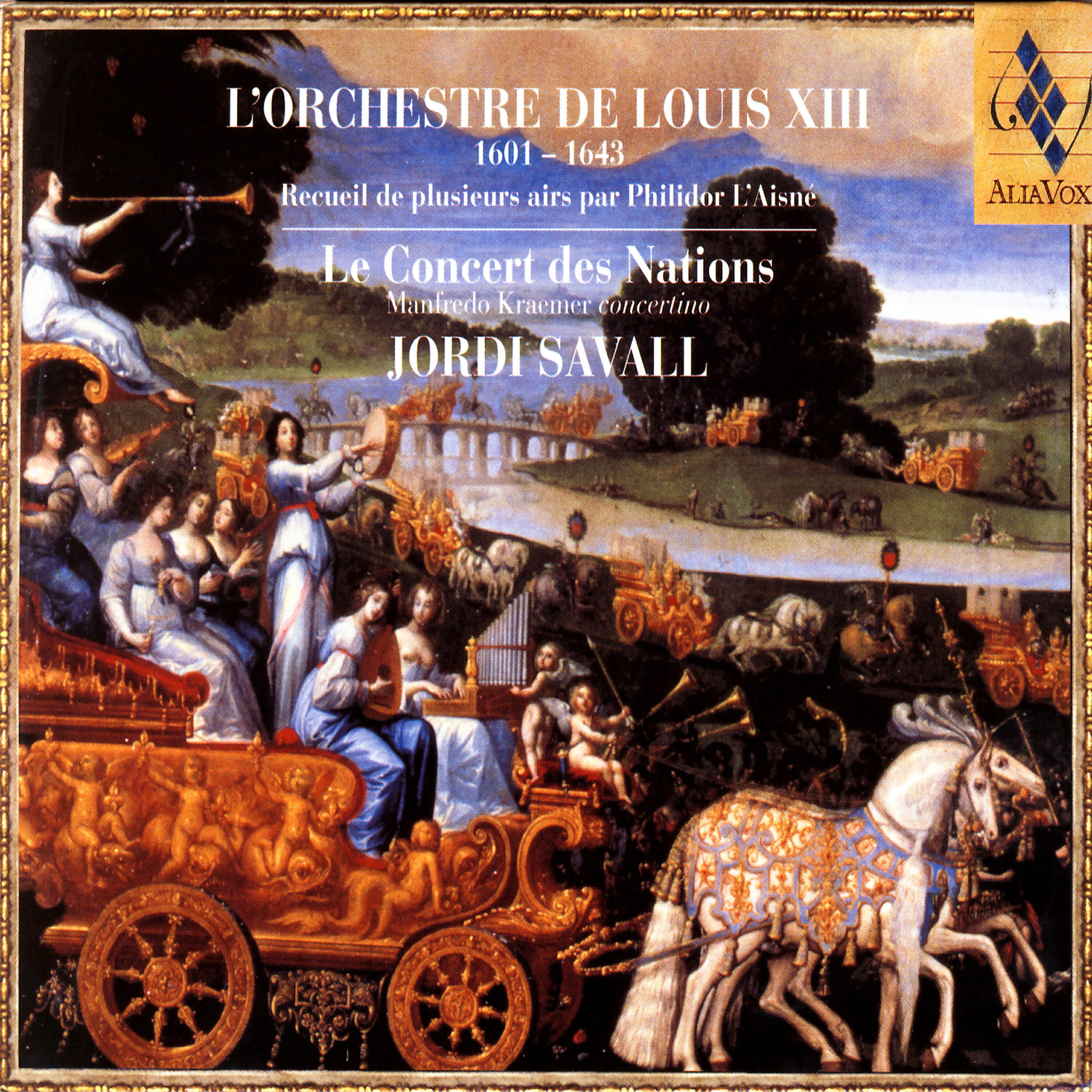 Le Concert Des Nations - Les Musiques Royales De 1643 À 1650: Sarabandes & Tambourin (Philidor)