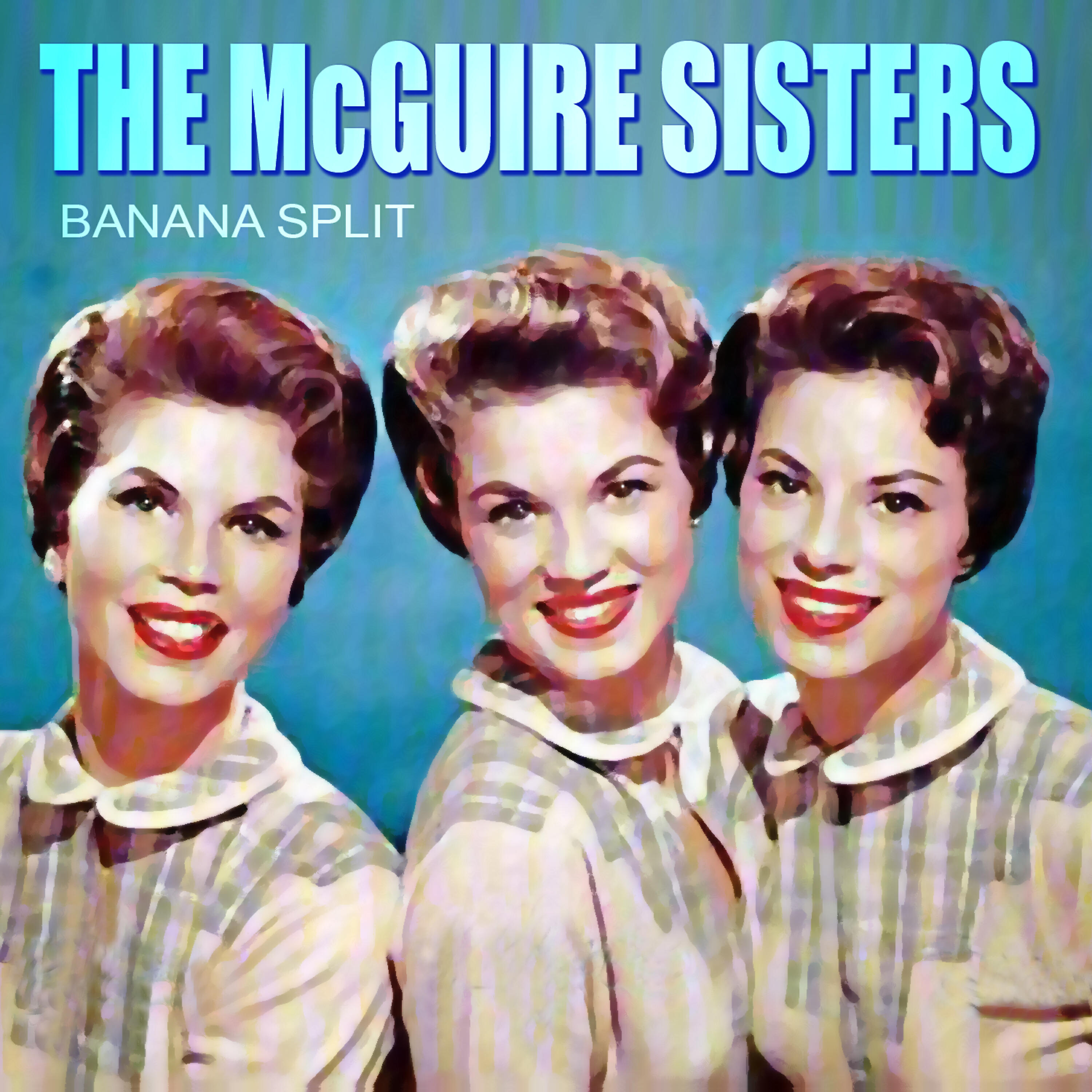 The McGuire Sisters - In The Alps
