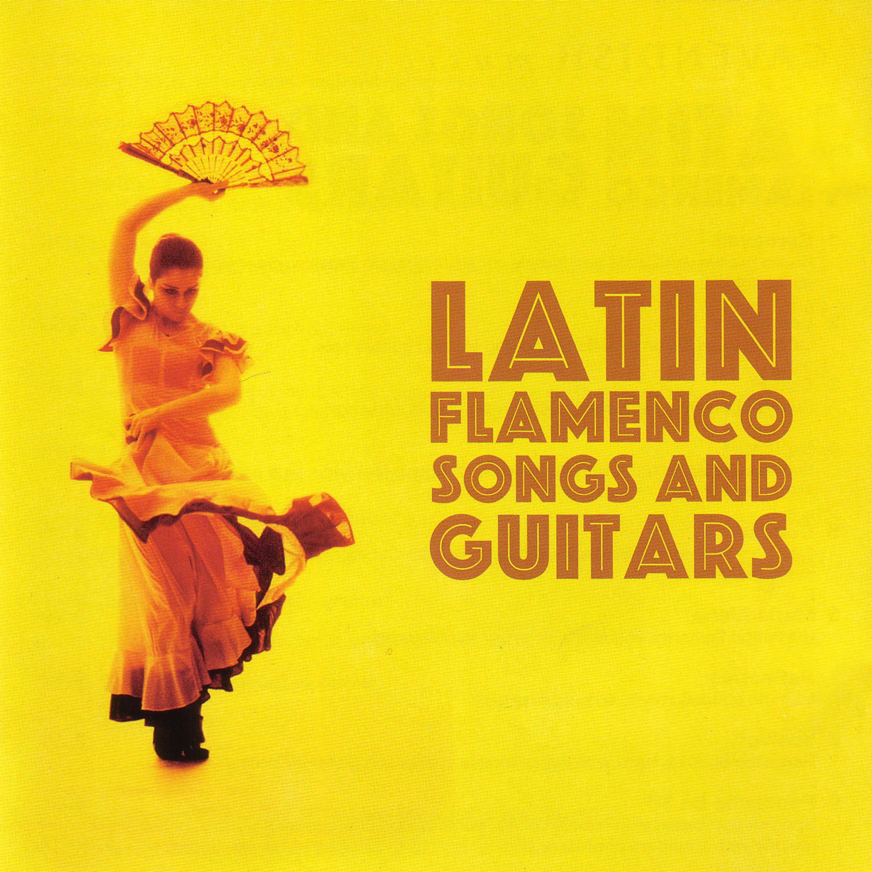 Постер альбома Latin Flamenco Songs And Guitars