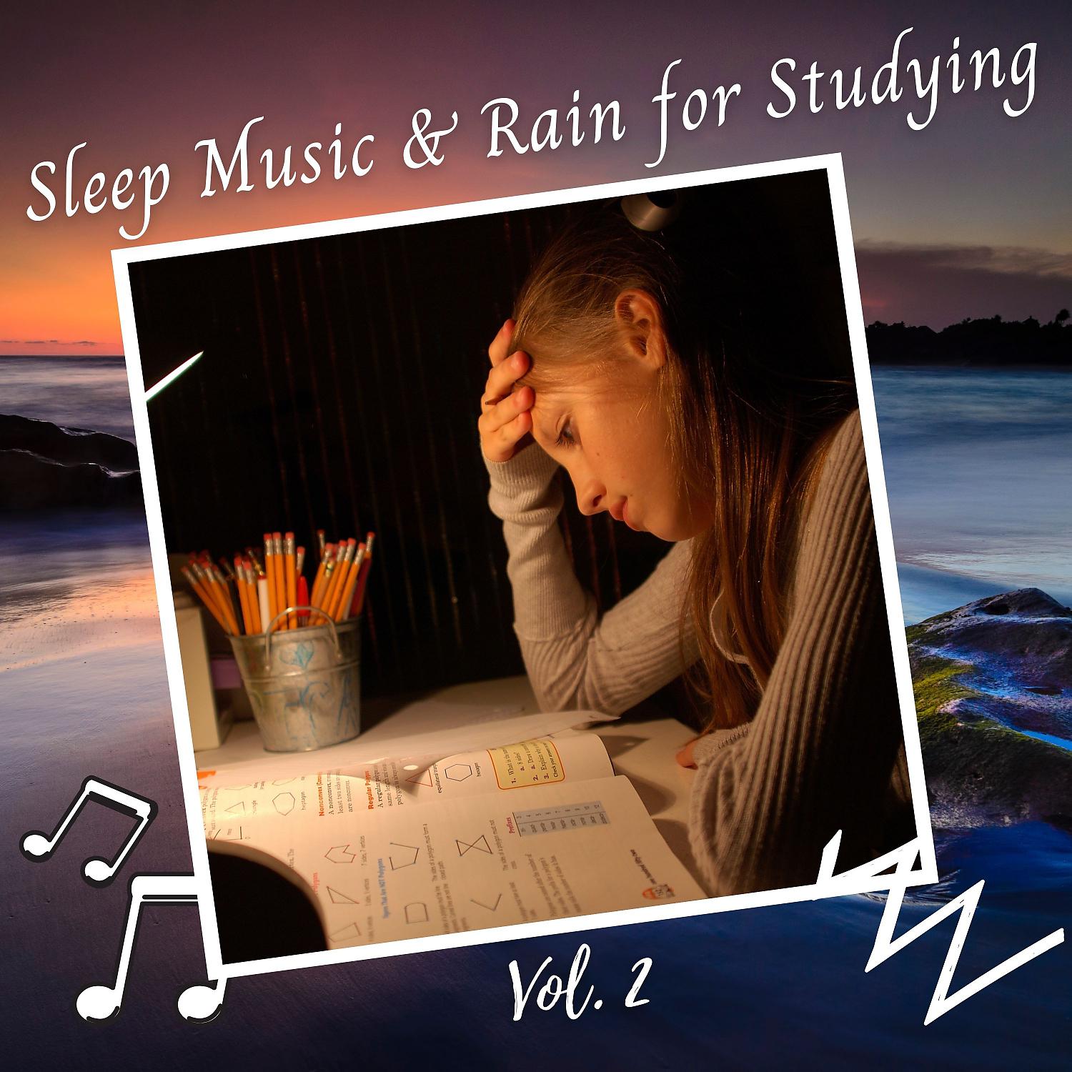 Постер альбома Sleep Music & Rain for Studying Vol. 2