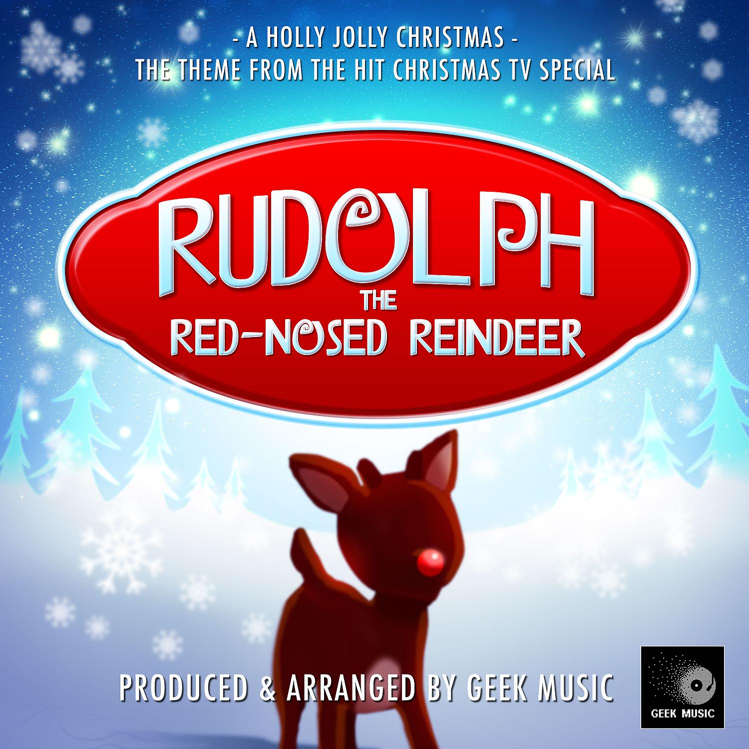 Постер альбома A Holly Jolly Christmas (From "Rudolph The Red Nose Reindeer")