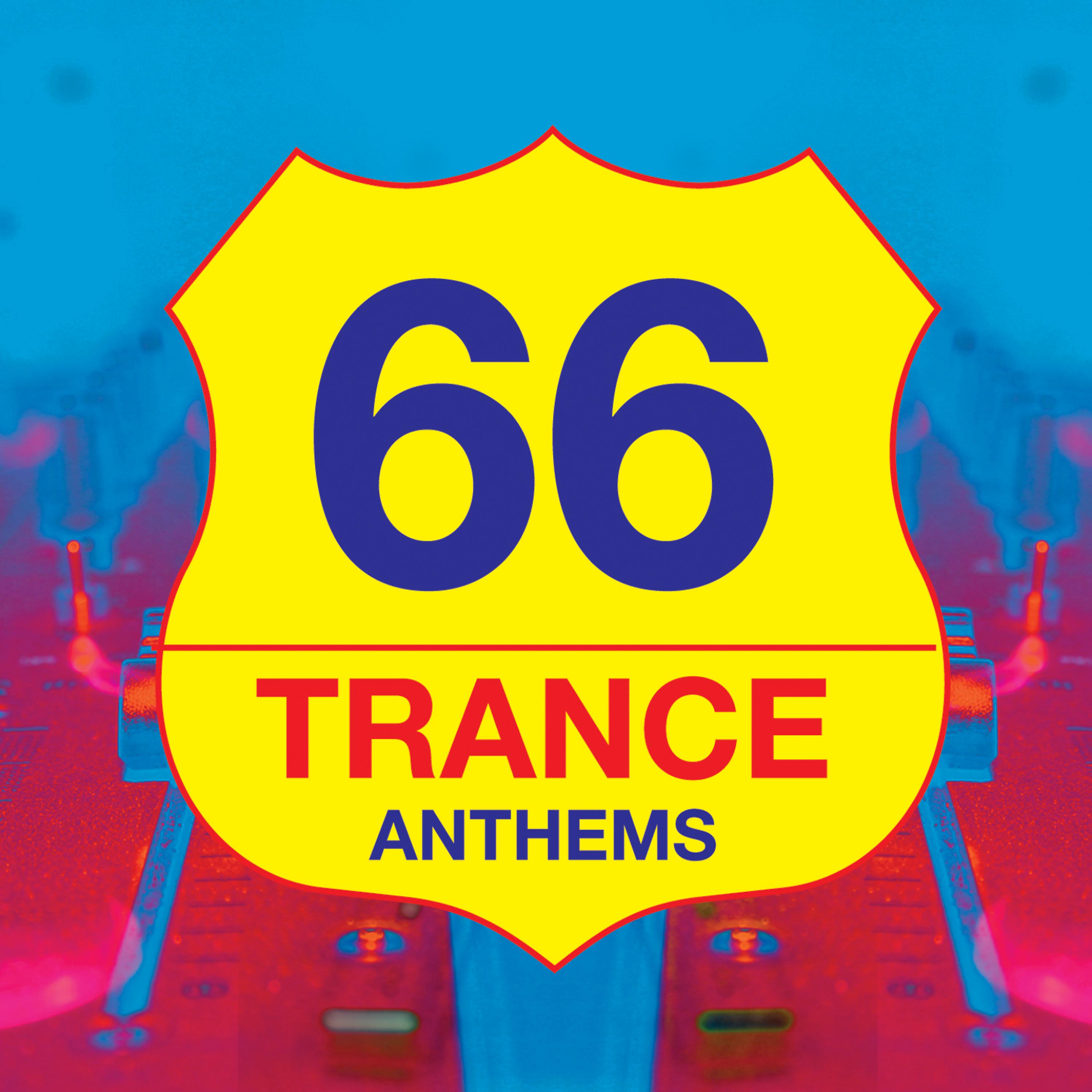 Постер альбома 66 Trance Anthems (Deluxe Edition)