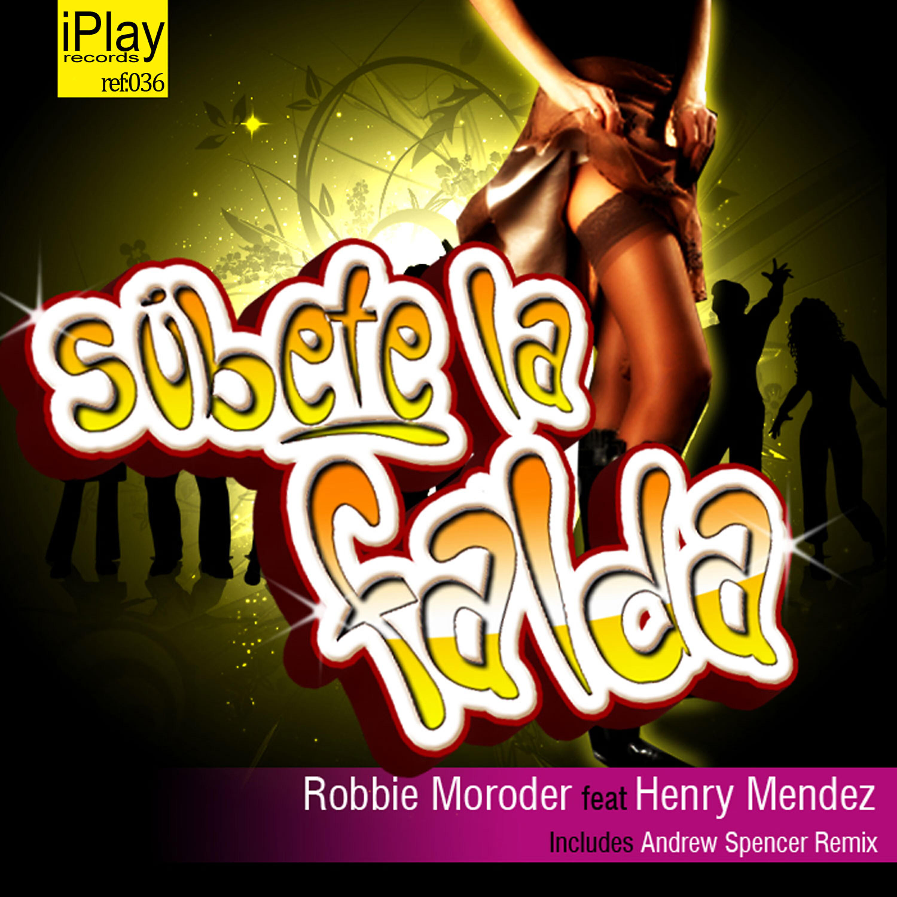 Robbie Moroder - Subete La Falda (Andrew Spencer's Touch Of Bubbling Remix Edit)