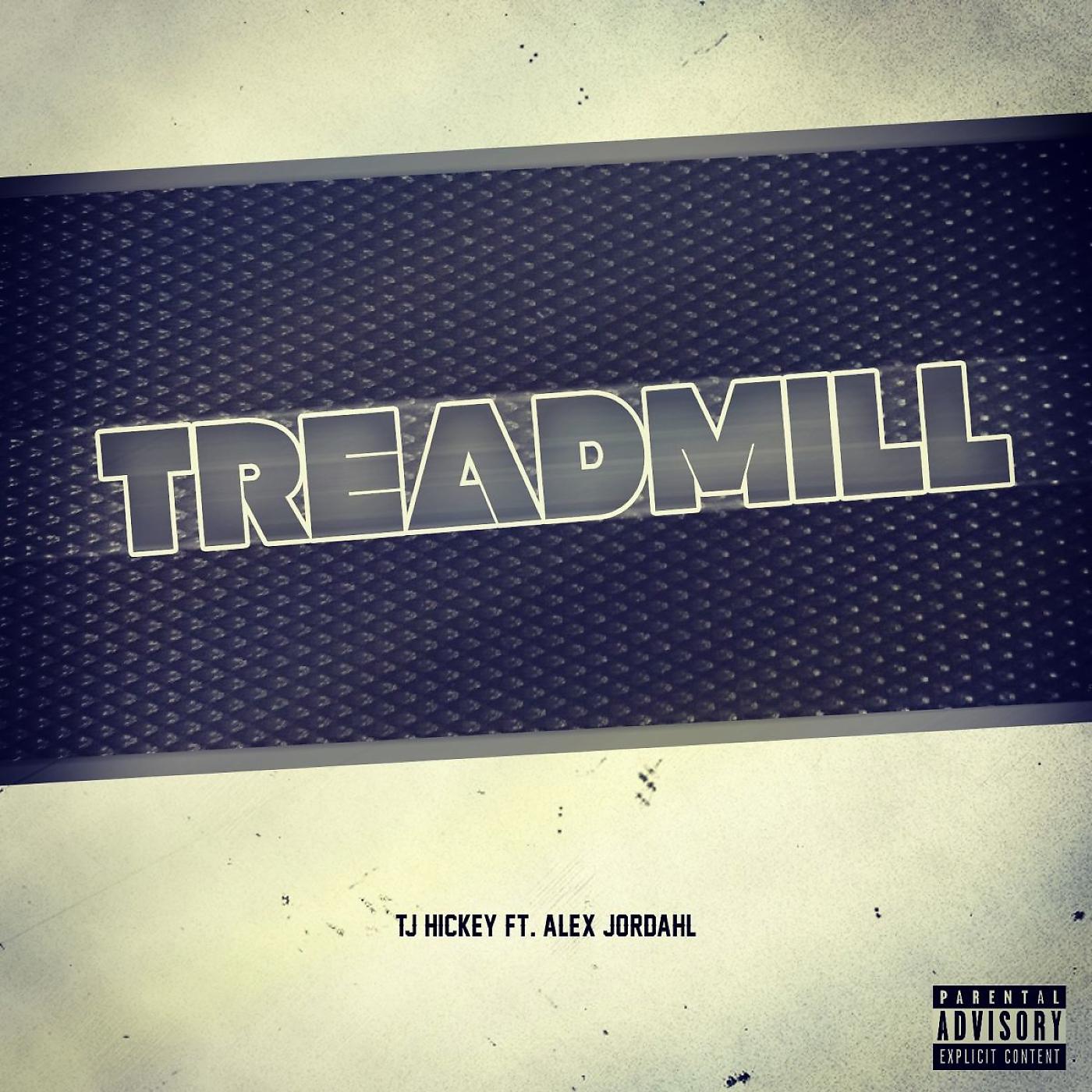Постер альбома Treadmill (feat. Alex Jordahl)