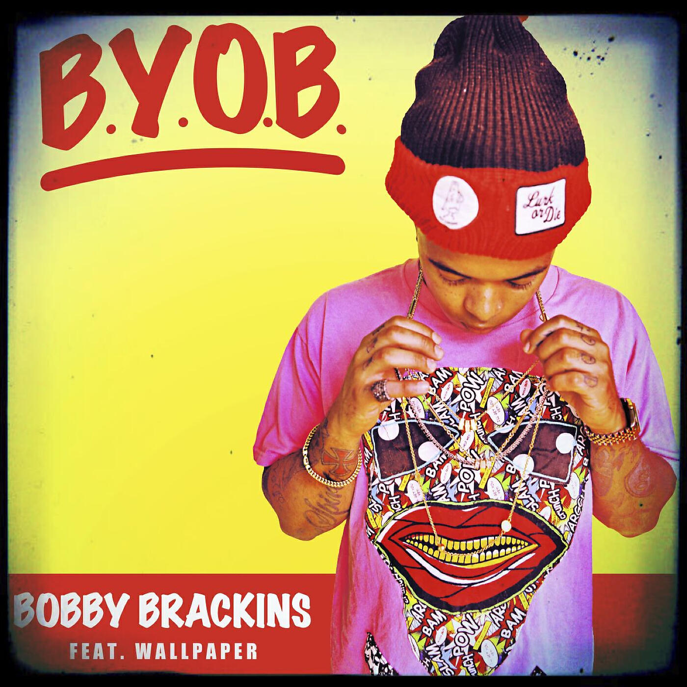 Bobby Brackins - BYOB (feat. Wallpaper)