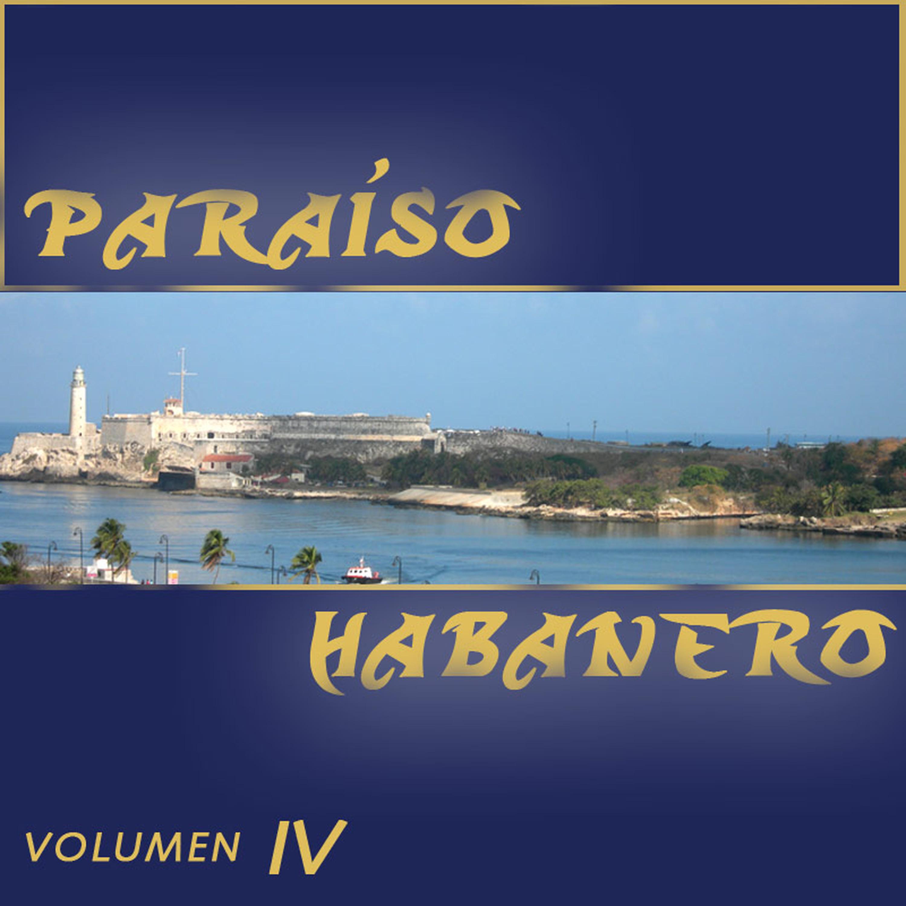 Постер альбома Paraíso Habanero IV