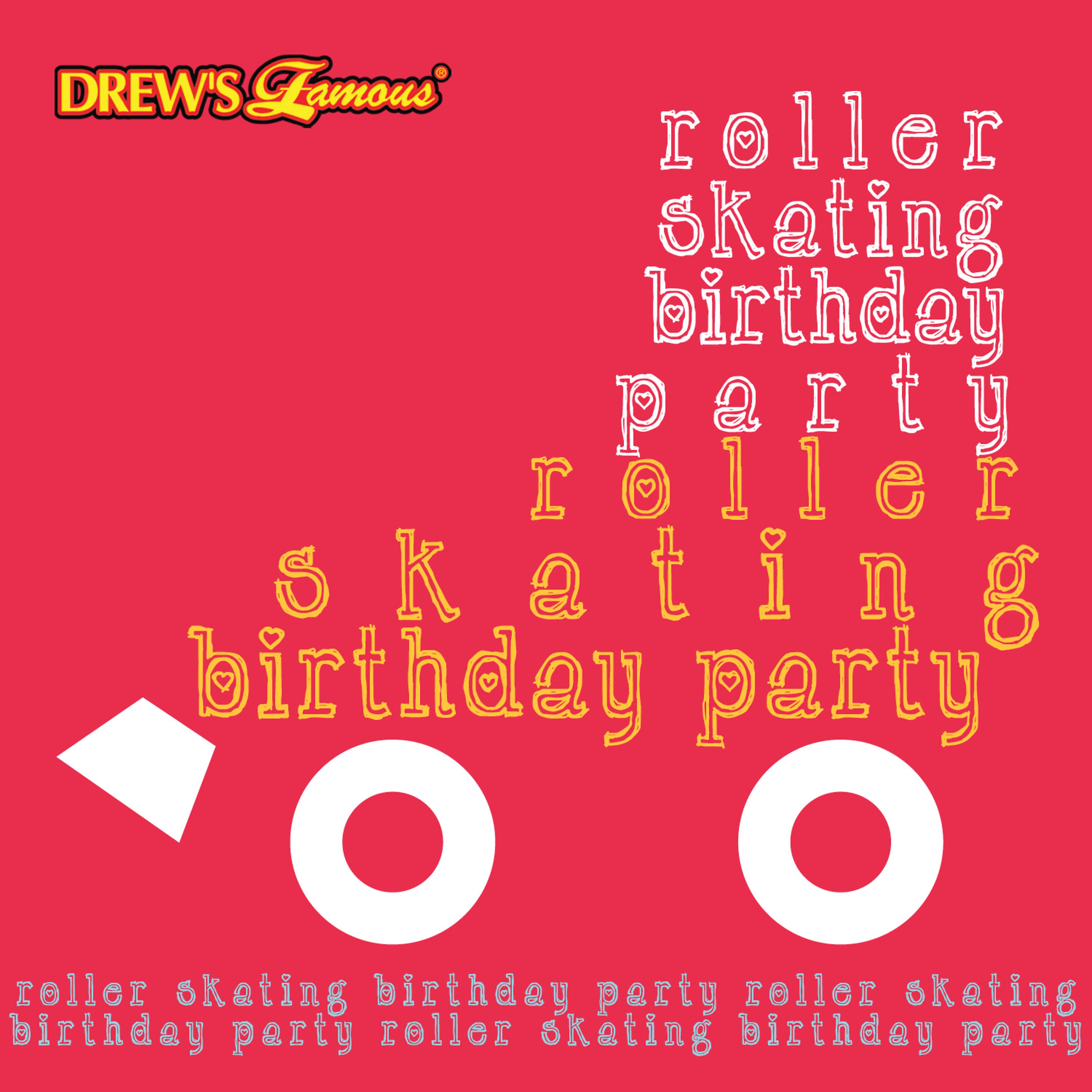 Постер альбома Roller Skating Birthday Party